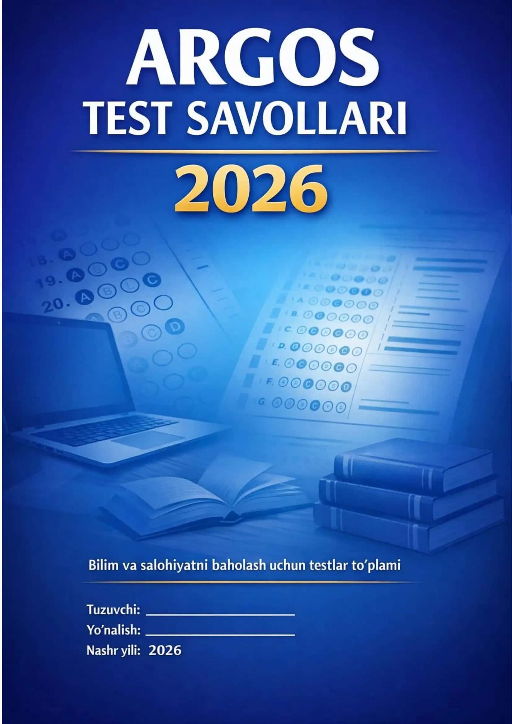 2026-eng yangi argos test savollariga javoblar tayyorlanish uchun 1