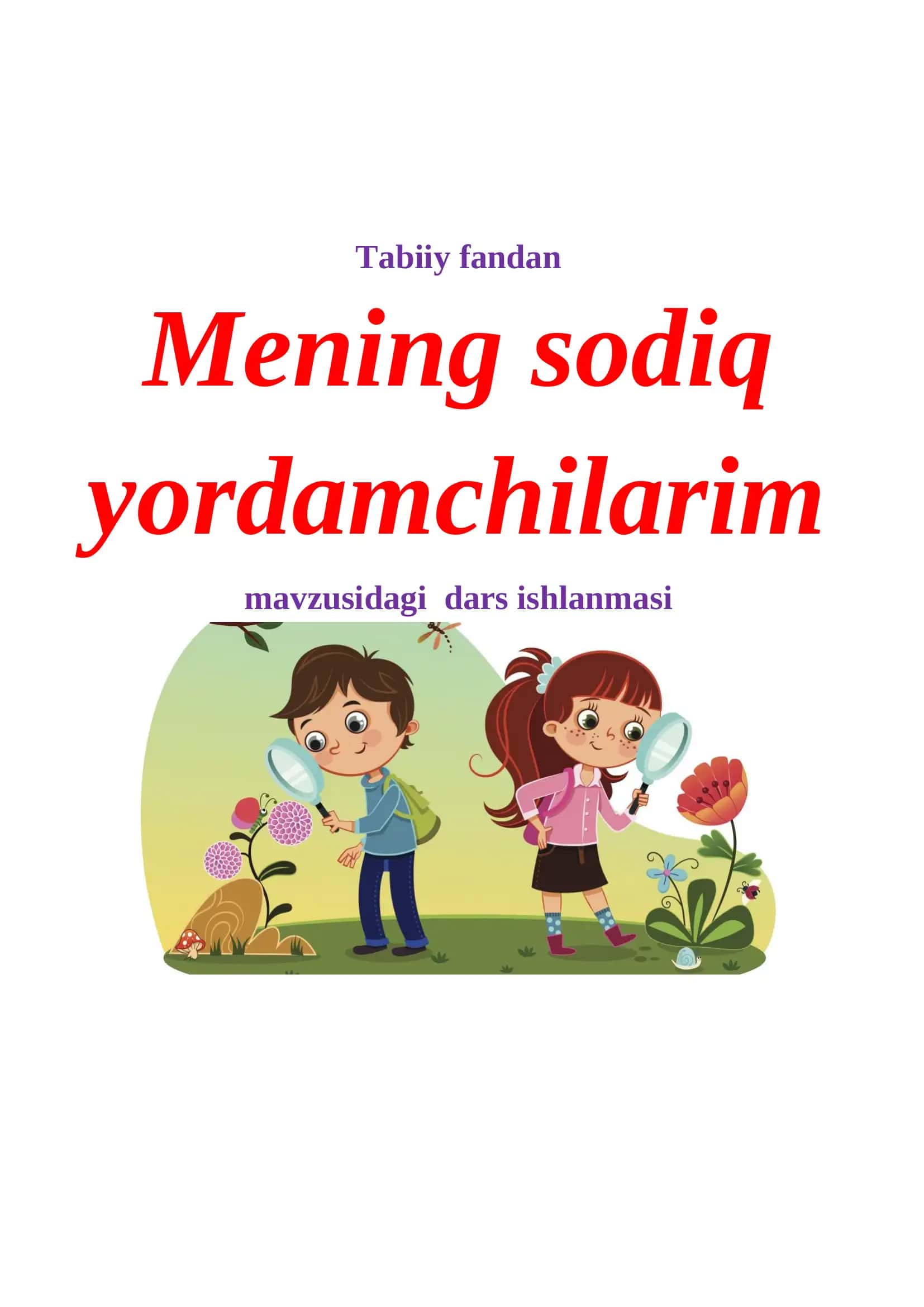2-sinf tabiiy fan. Mening sodiq yordamchilarim 1