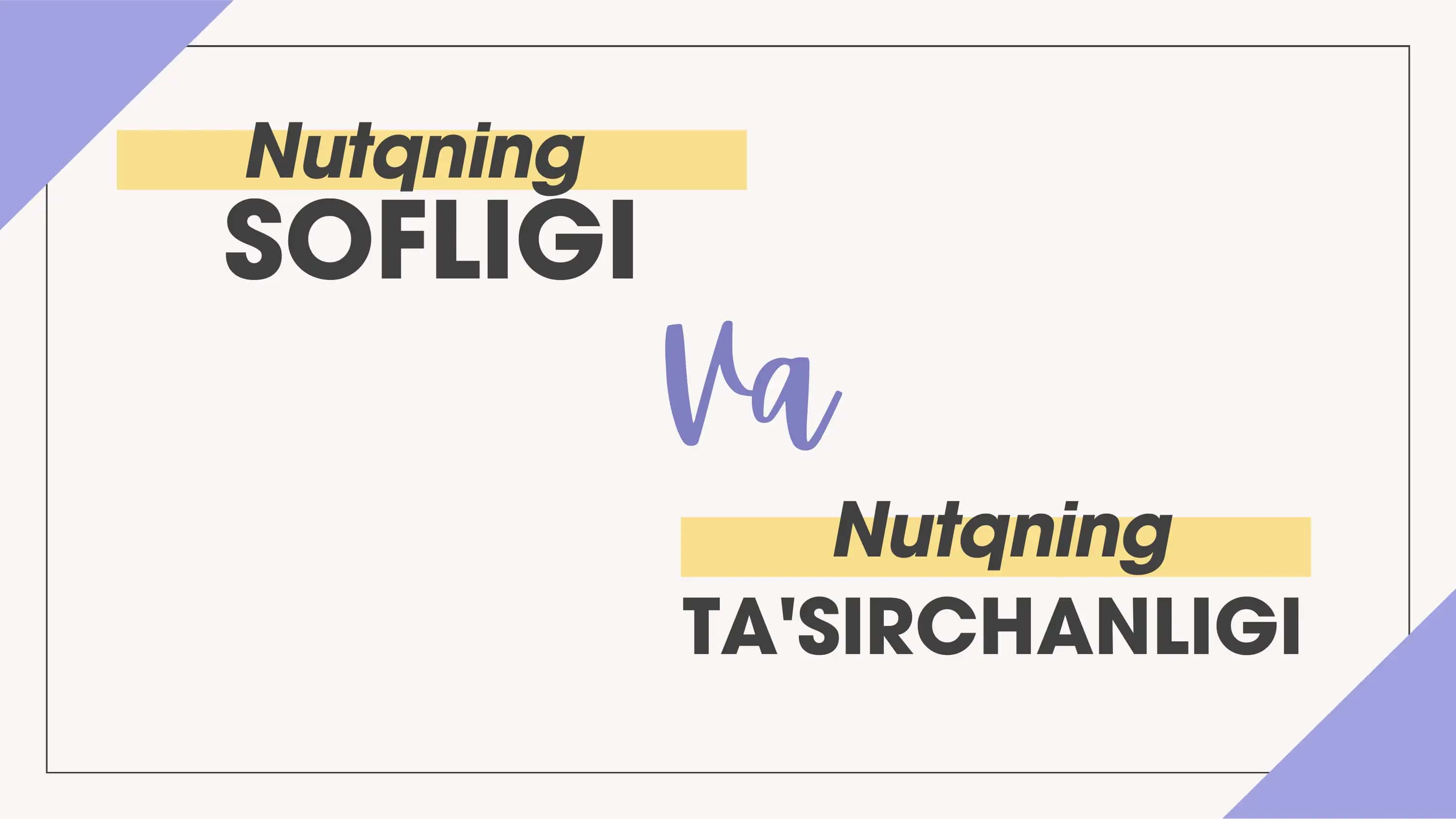nutqining sofligi va ta'sirchanligi 1