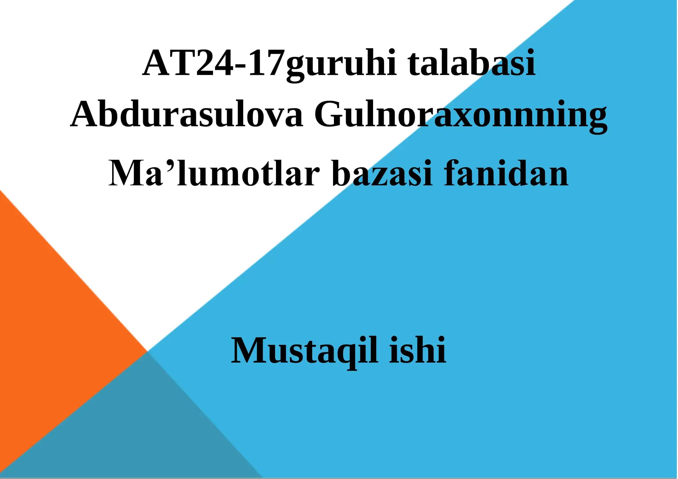 AT24-17guruhi talabasi Abdurasulova Gulnoraxon 1