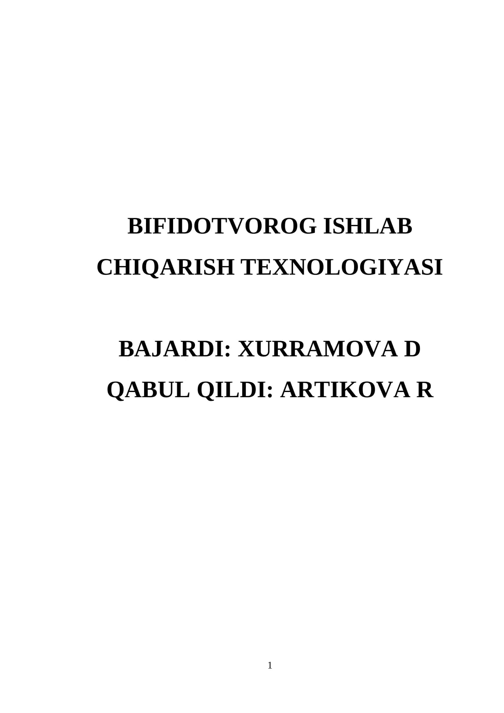 BIFIDOTVOROG ISHLAB CHIQARISH TEXNOLOGIYASI 1