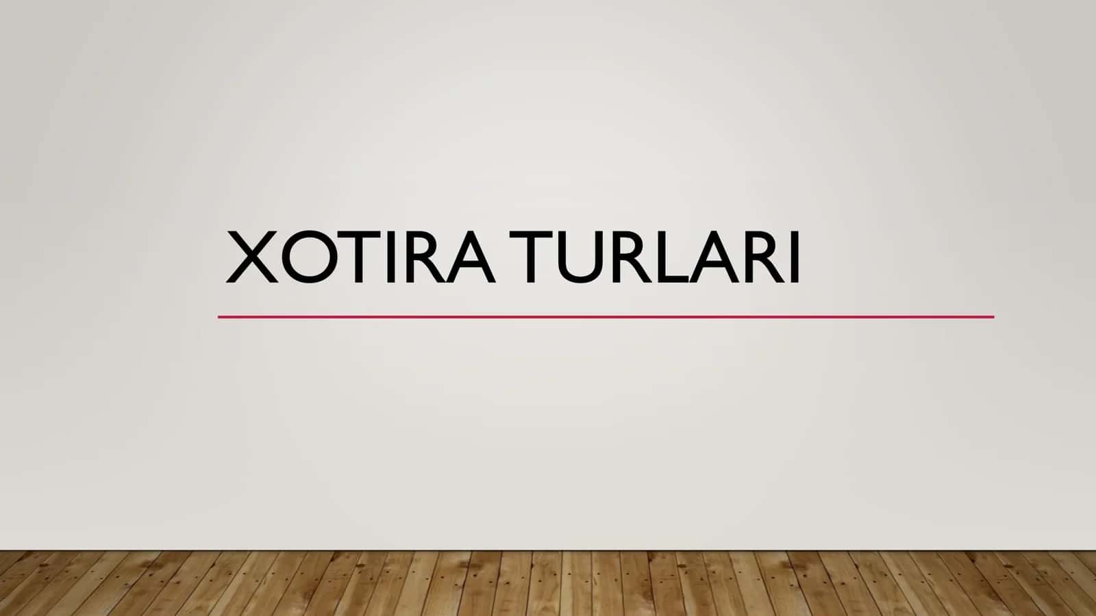 XOTIRA TURLARI 1