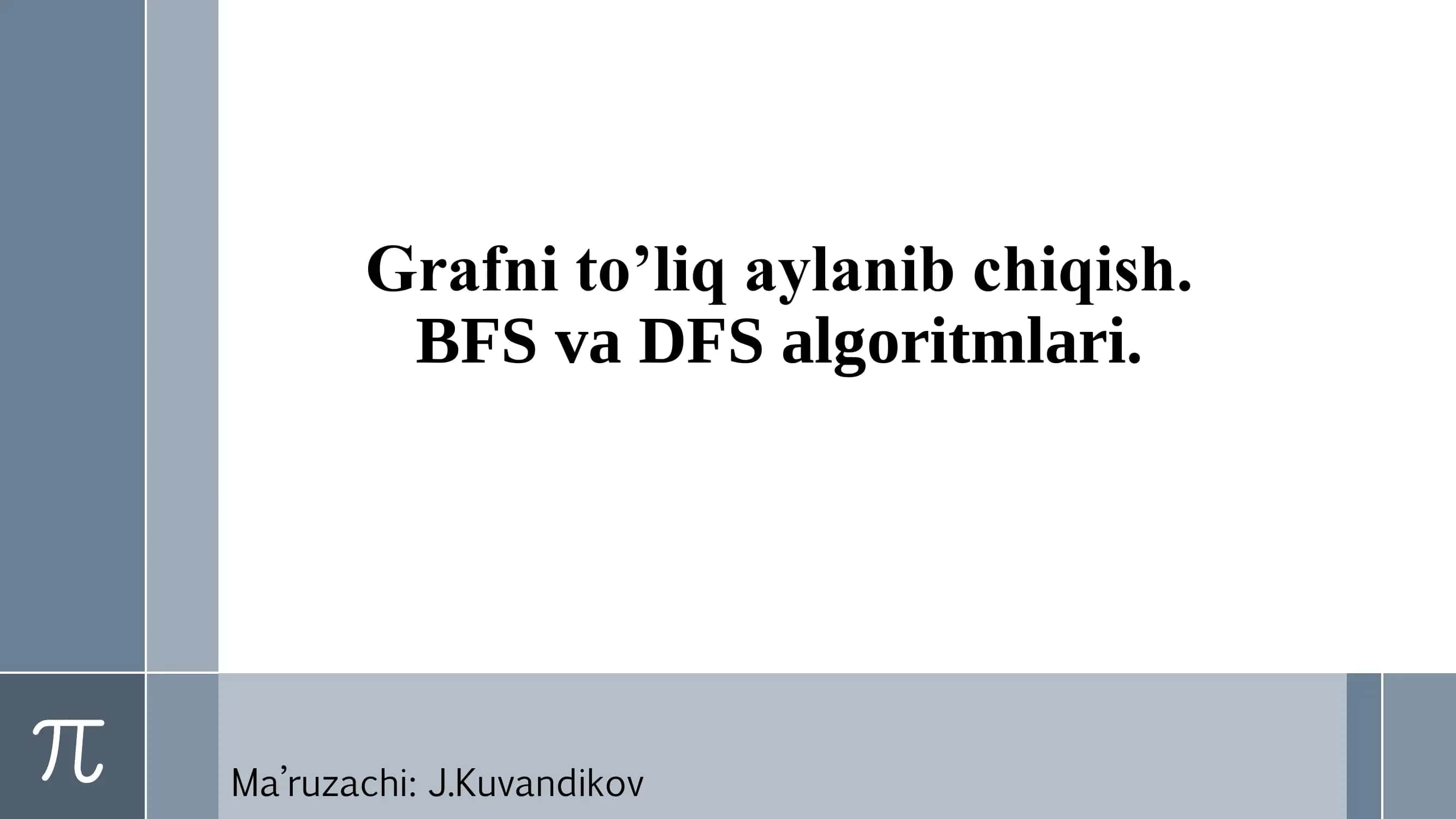 Grafni aylanib chiqish 1