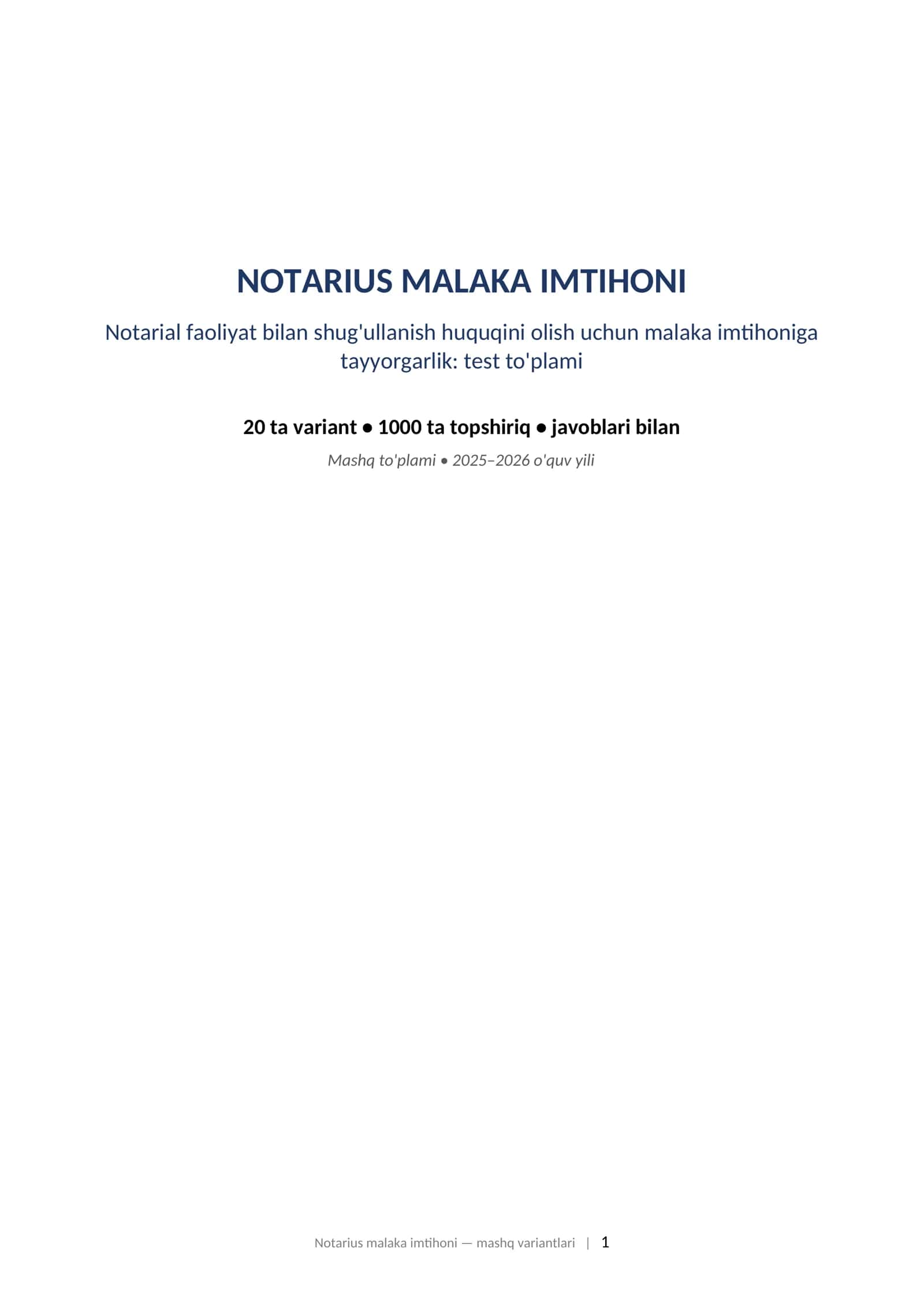 NOTARIUS MALAKA IMTIHONI Notarial faoliyat bilan shug'ullanish huquqini olish uchun malaka imtihoniga tayyorgarlik: test to'plami 1