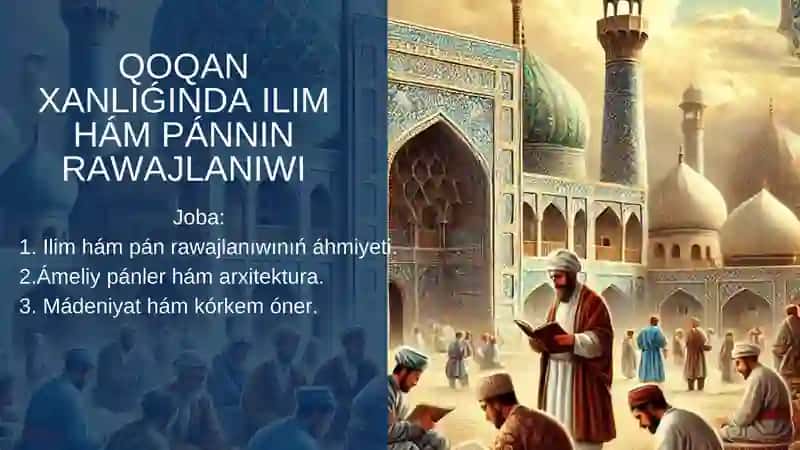 QOQAN XANLIǴINDA ILIM HÁM PÁNNIN RAWAJLANIWI 1