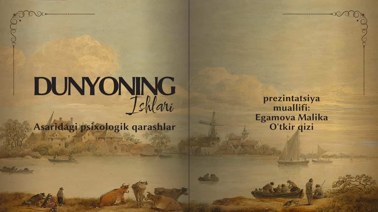 "Dunyoning ishlari" asaridagi psixologik qarashlar 1
