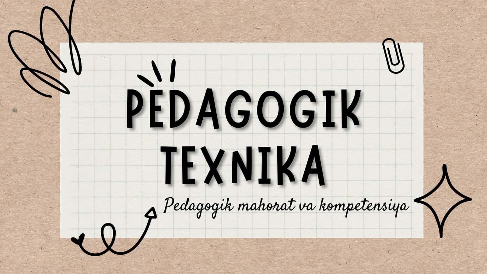 Pedagogik mahorat va kompetensiya 1