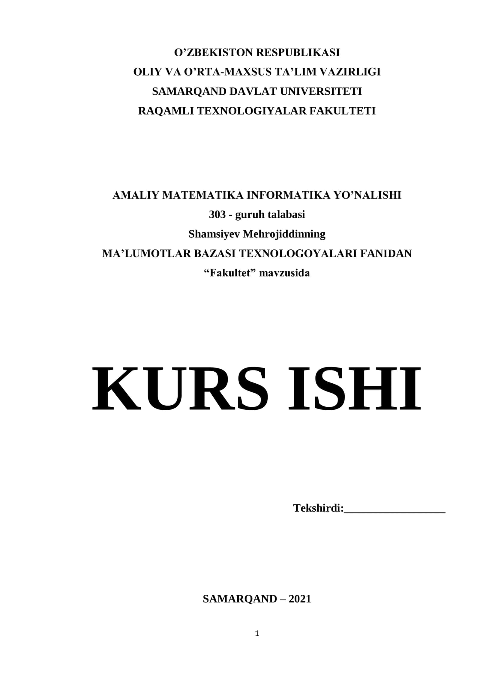 “MA’LUMOTLAR BAZASI TEXNOLOGOYALARI FANIDAN” KURS ISHI 1