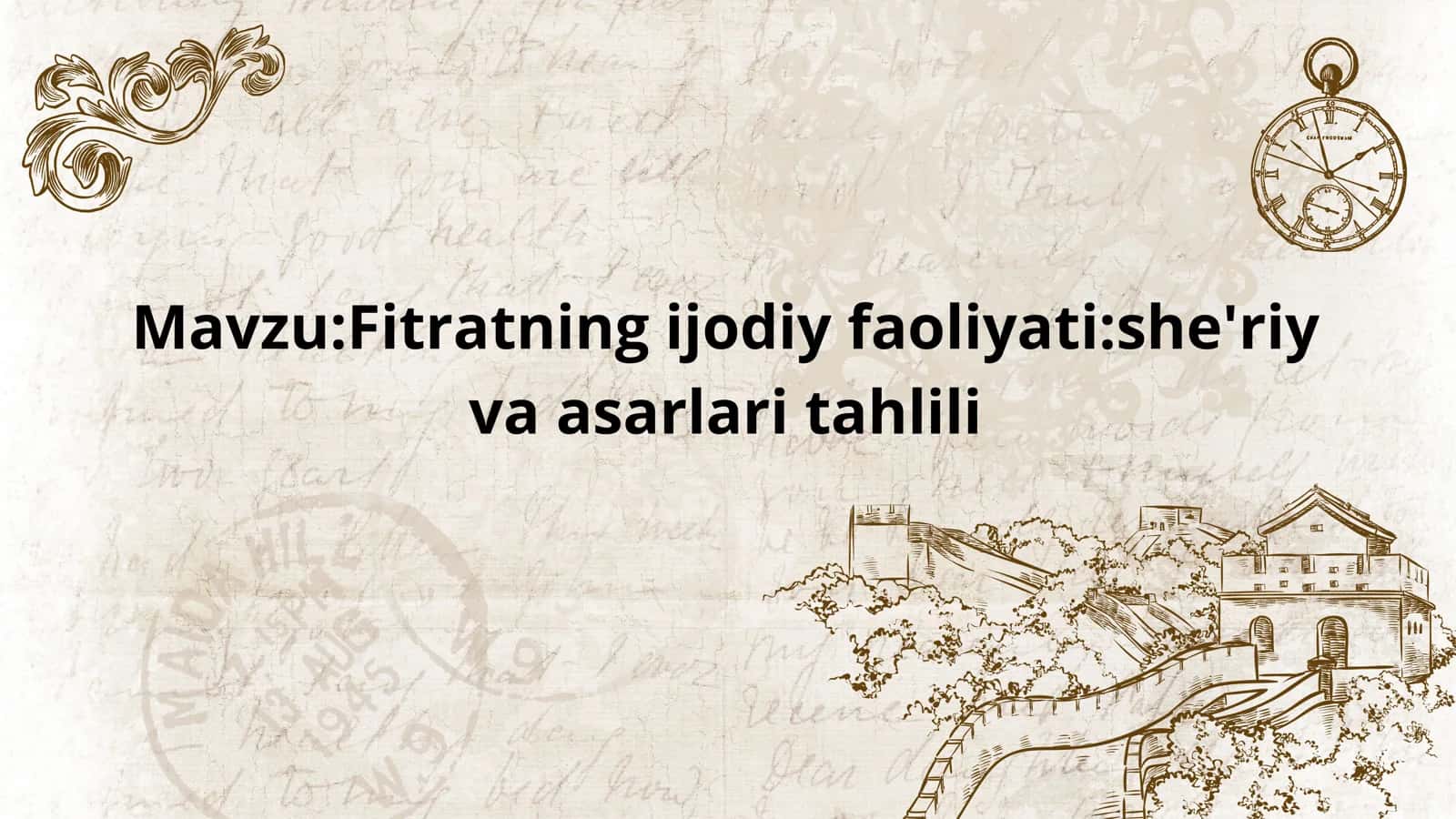 Fitratning ijodiy faoliyatishe'riy va asarlari tahlili 1