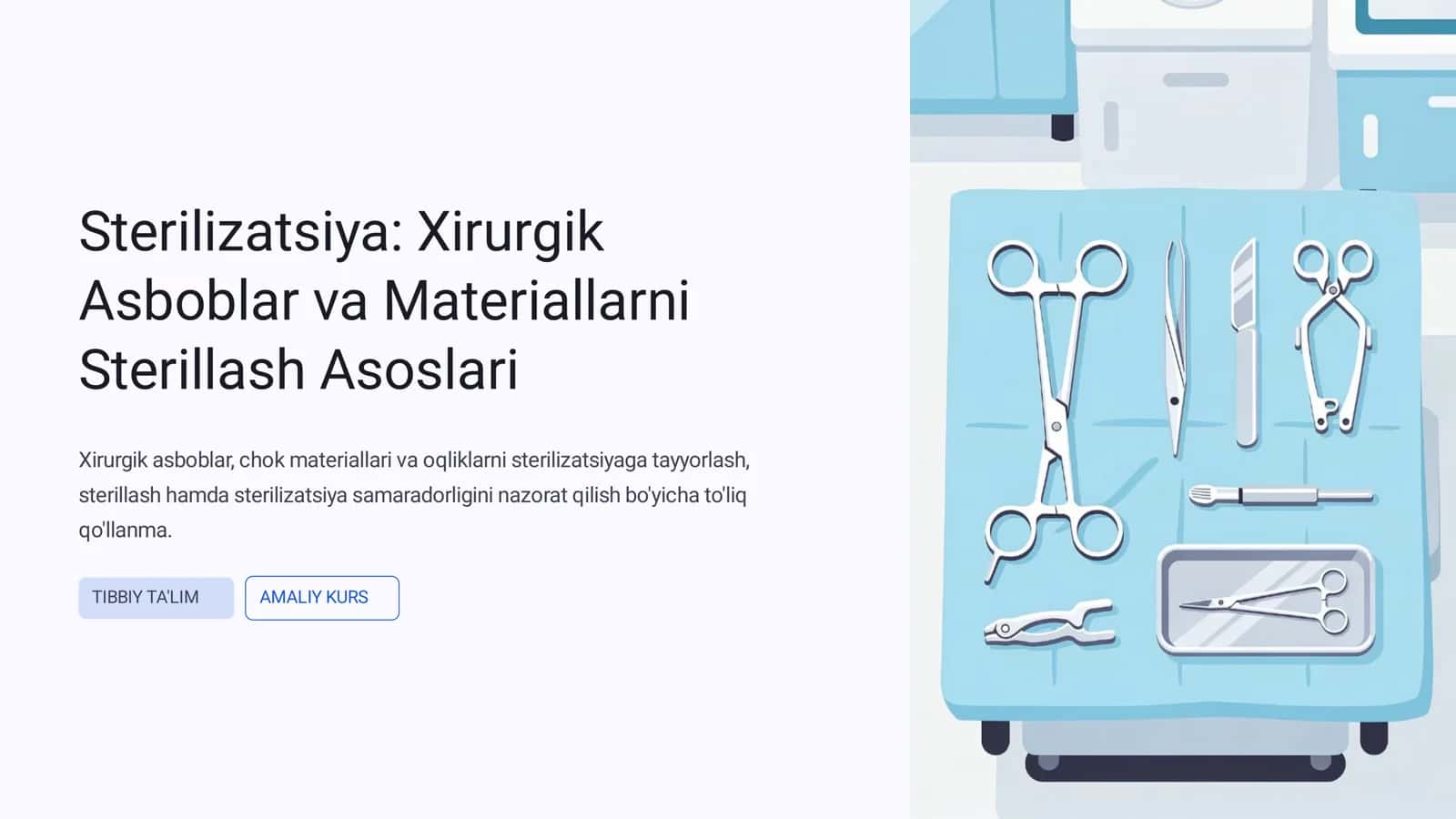 Sterilizatsiya: Xirurgik Asboblar va Materiallarni Sterillash Asoslari 1