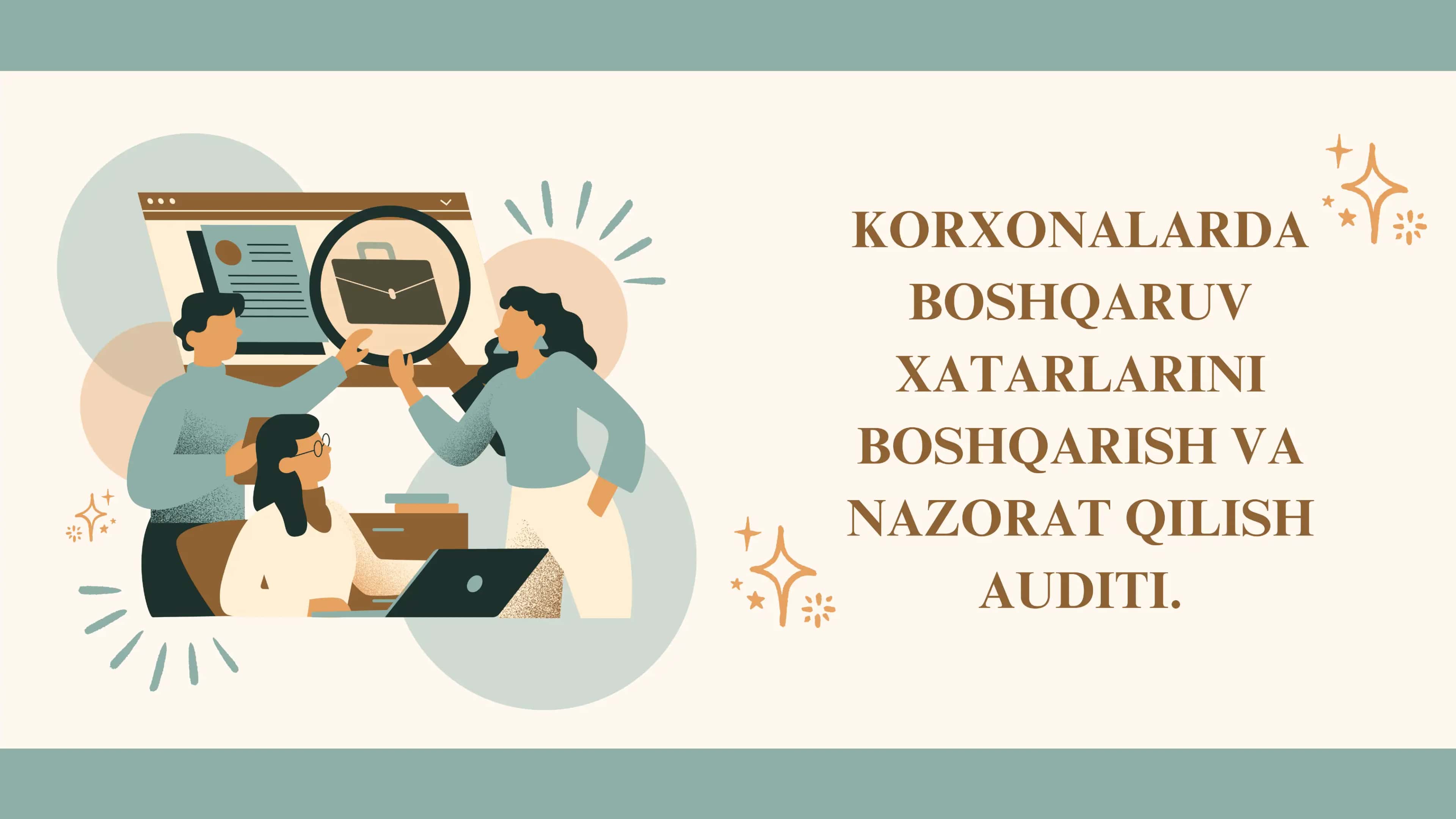 Korxonalarda boshqaruv xatarlarini boshqarish va nazorat qilish auditi. 1