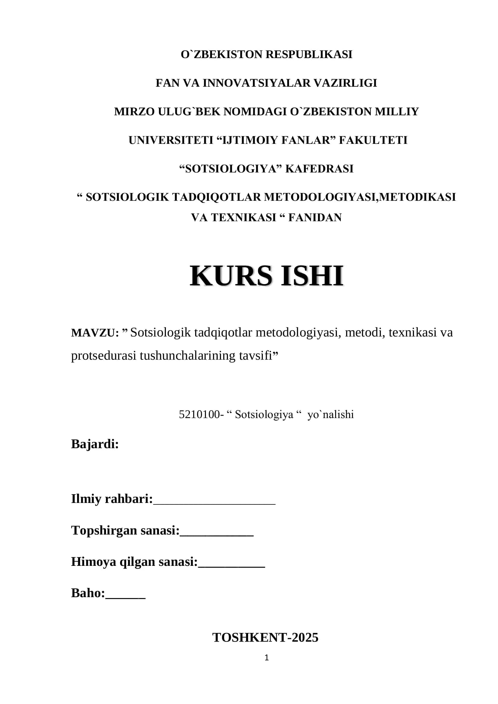 Sotsiologik tadqiqotlar metodologiyasi, metodi, texnikasi va protsedurasi tushunchalarining tavsifi” 1