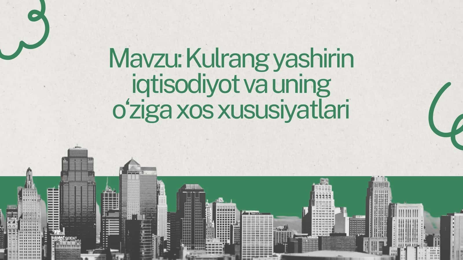 Kulrang yashirin iqtisodiyot va uning o‘ziga xos xususiyatlari 1