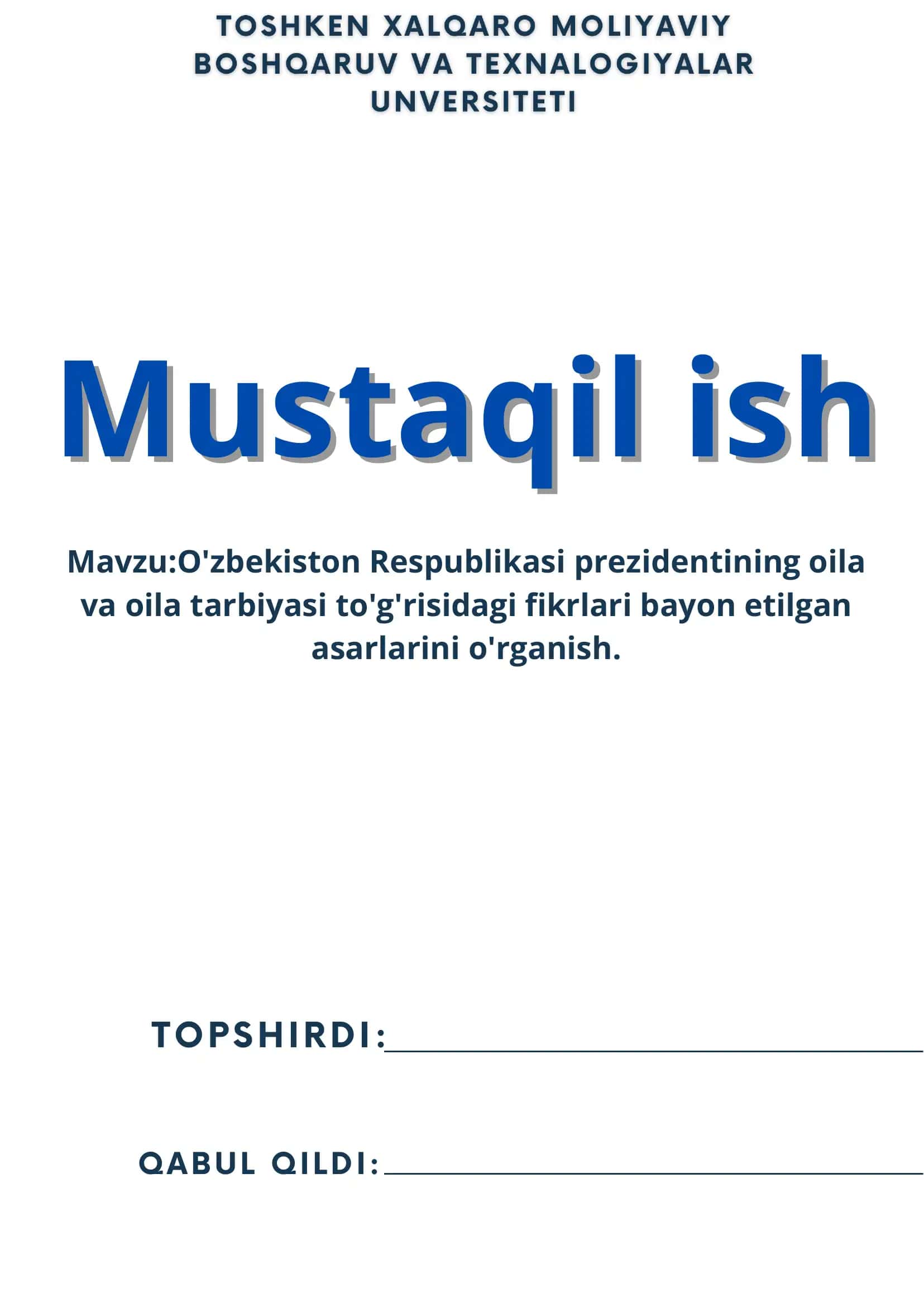 O'zbekiston Respublikasi prezidentining oila va oila tarbiyasi to'g'risidagi fikrlari bayon etilgan asarlarini o'rganish 1