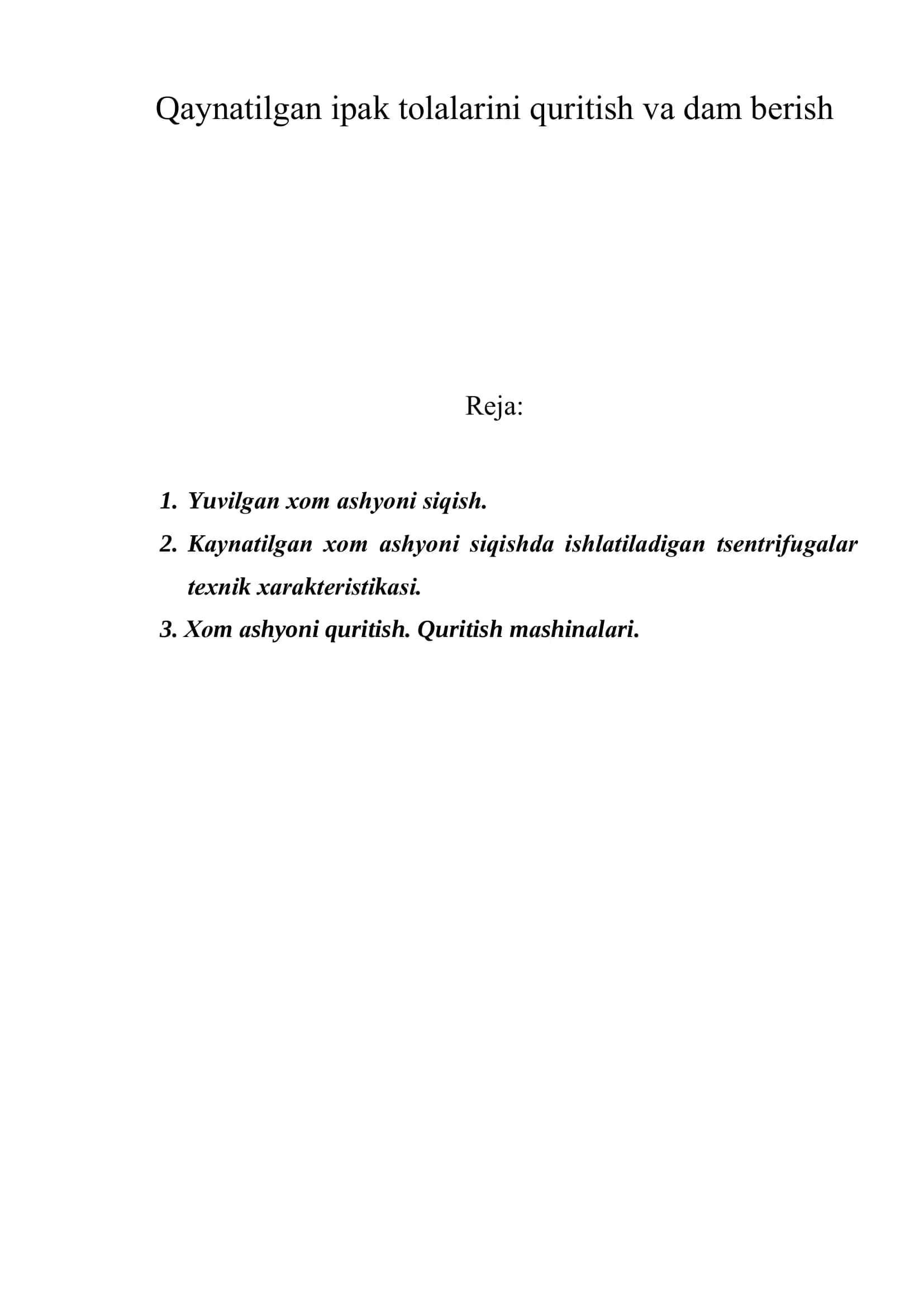 Yuvilgаn ipаk tоlаlаrini quritish vа dаm bеrish 1
