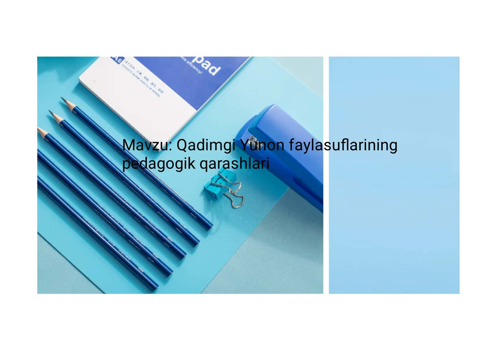 Qadimgi Yunon faylasuflarining pedagogik qarashlari 1