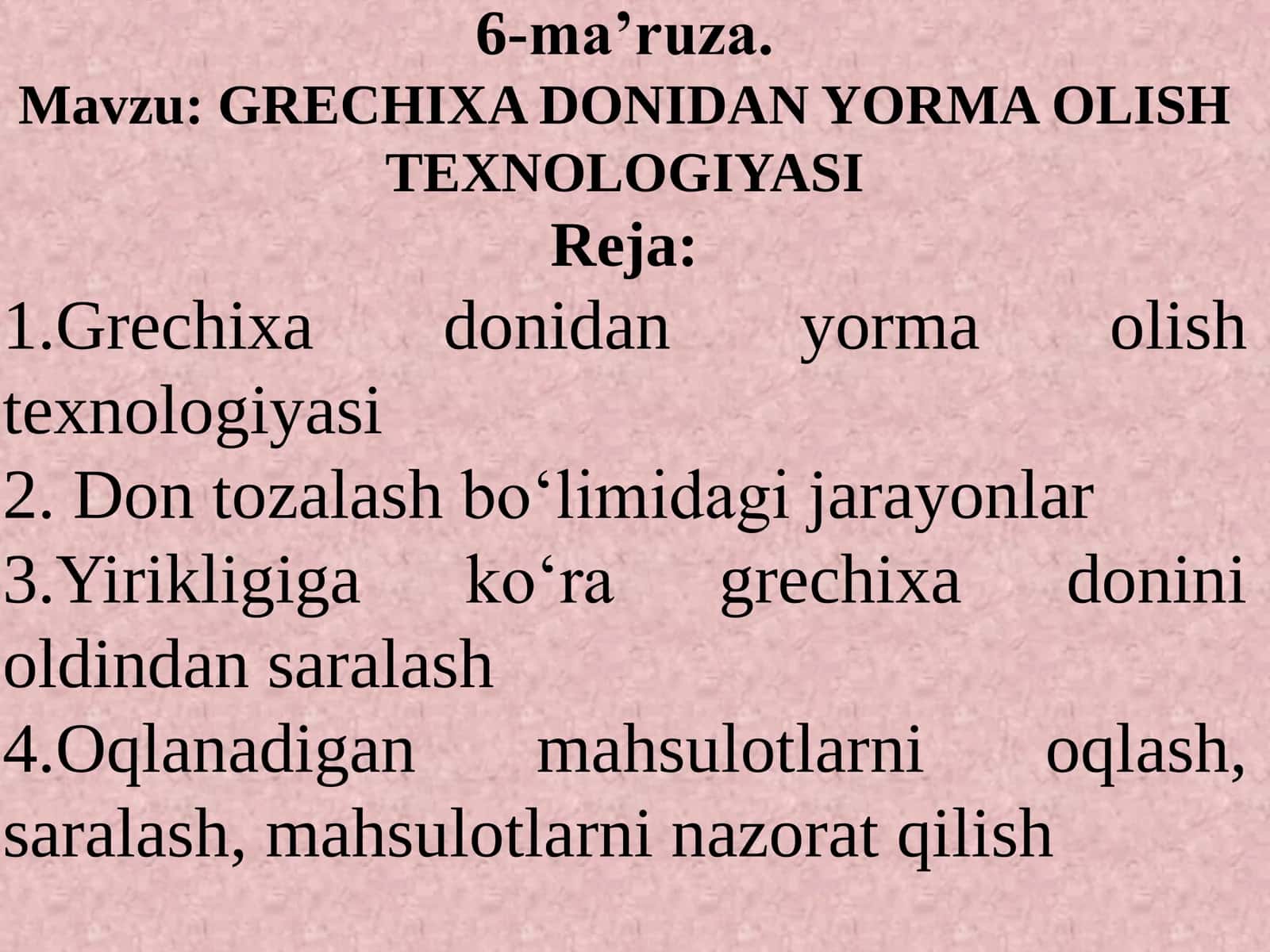 GRECHIXA DONIDAN YORMA OLISH TEXNOLOGIYASI 1