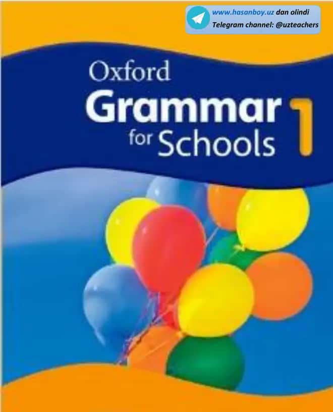 Oxford Grammar for Schools 1