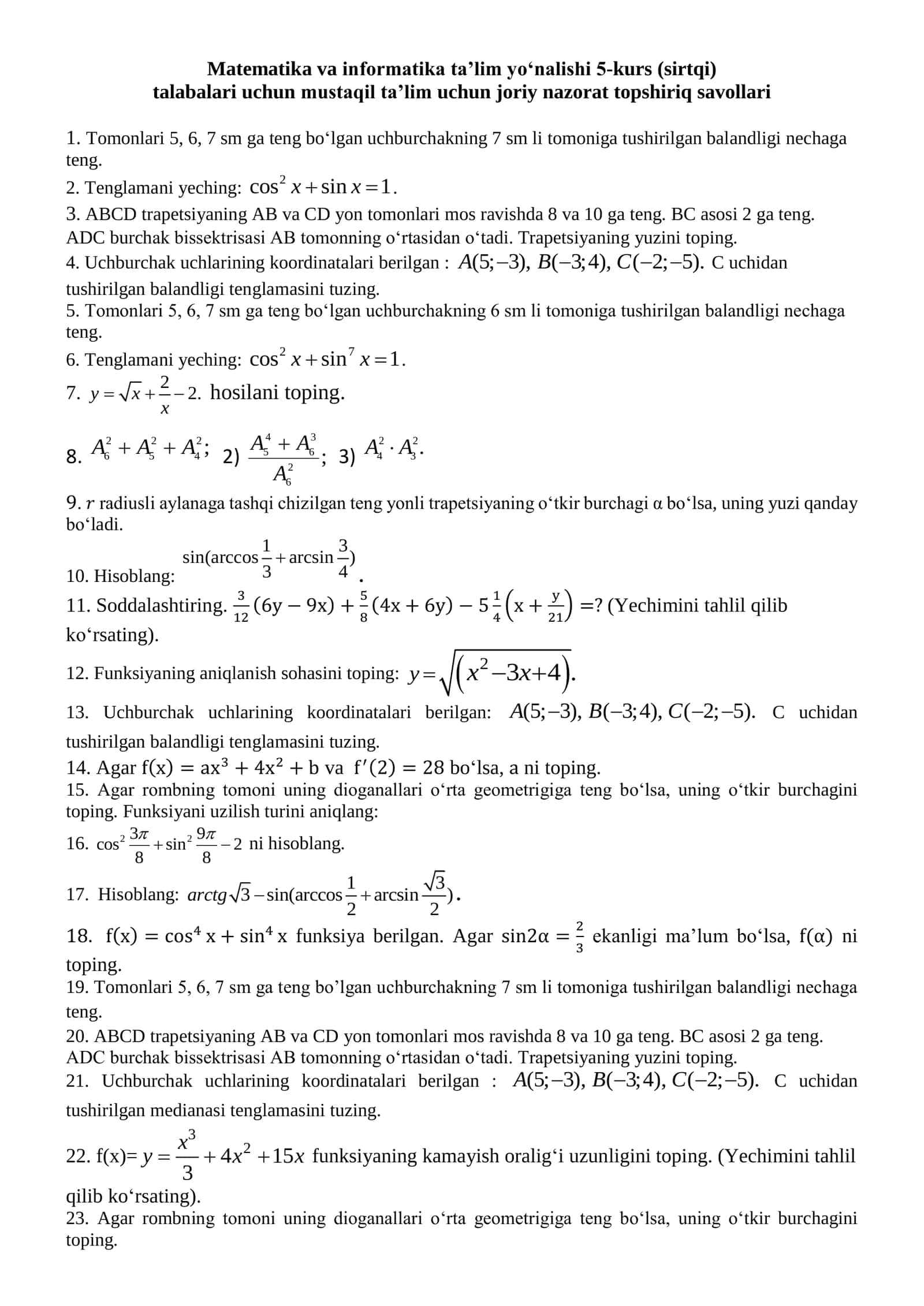 Matematika va informatika ta’lim yo‘nalishi 5-kurs (sirtqi) talabalari uchun mustaqil ta’lim uchun joriy nazorat topshiriq savollari 1
