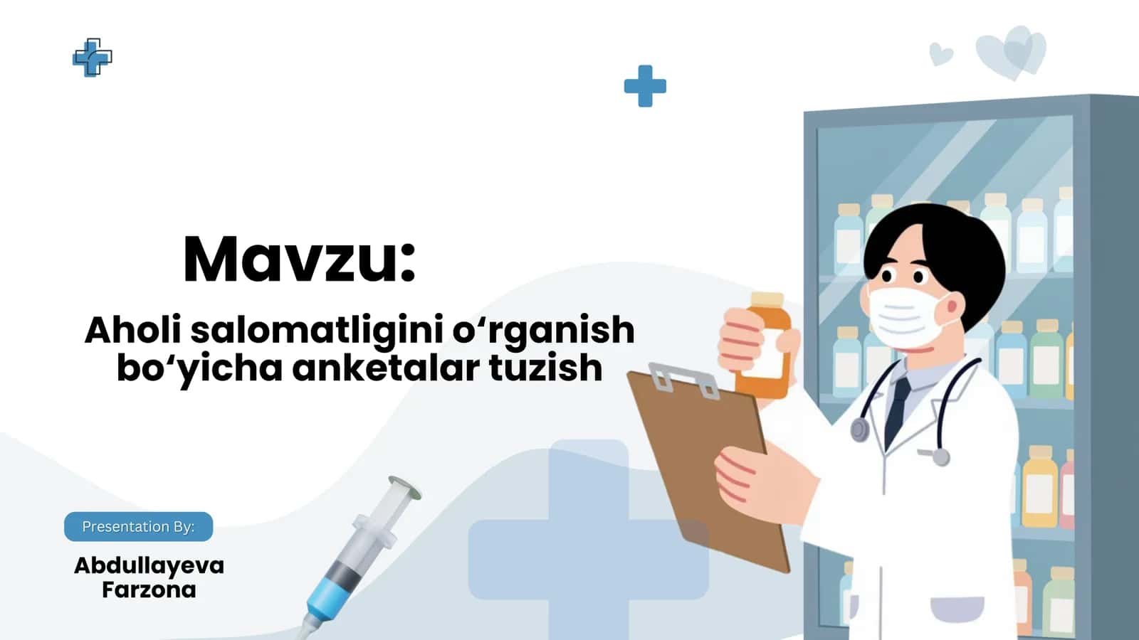 Aholi salomatligini o‘rganish bo‘yicha anketalar tuzish 1