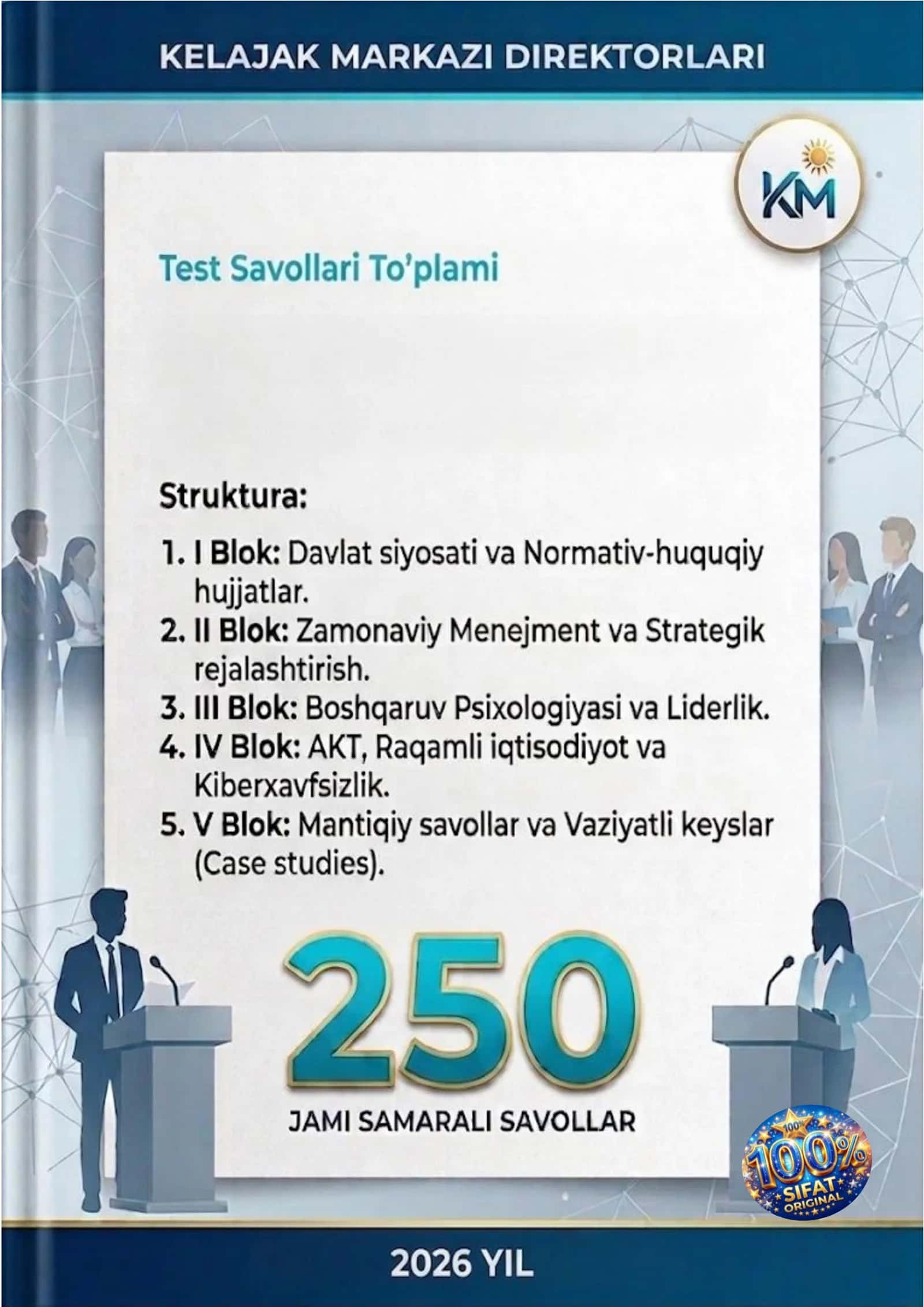 Kelajak Markazi direktorlari va rahbar kadrlar uchun namunaviy testlar to‘plami 2026y 1