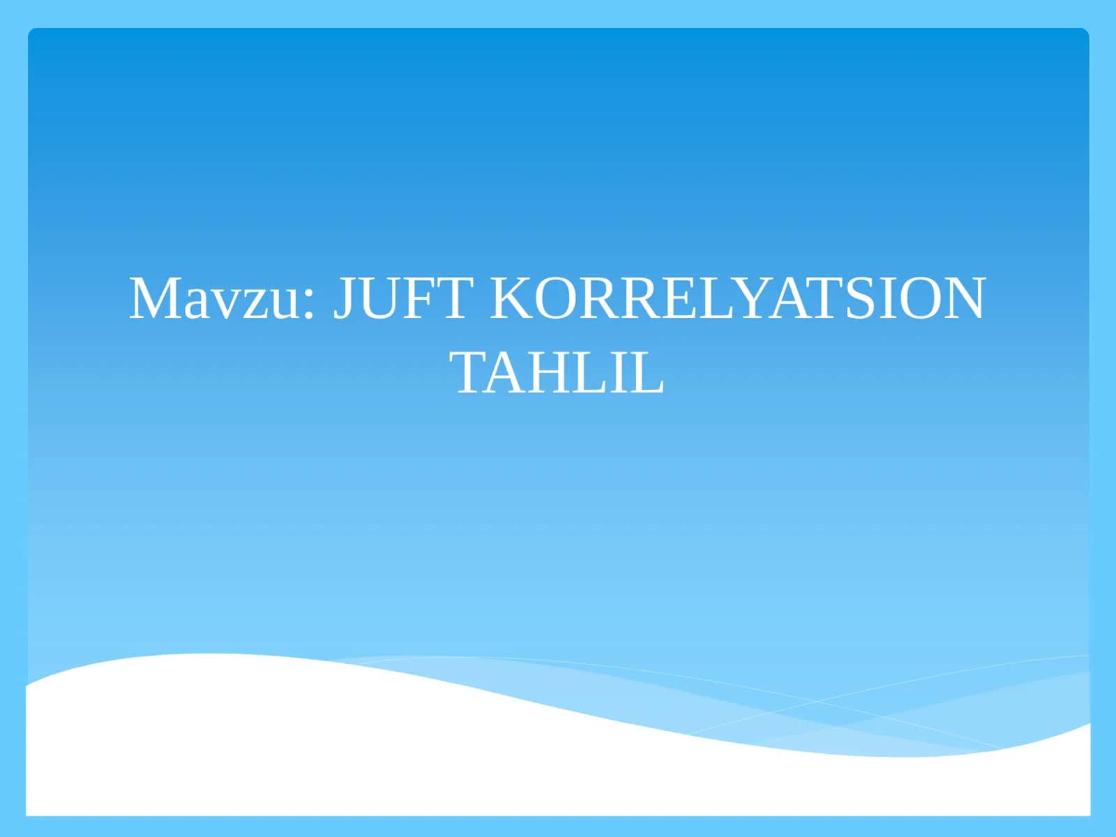 JUFT KORRELYATSION 1