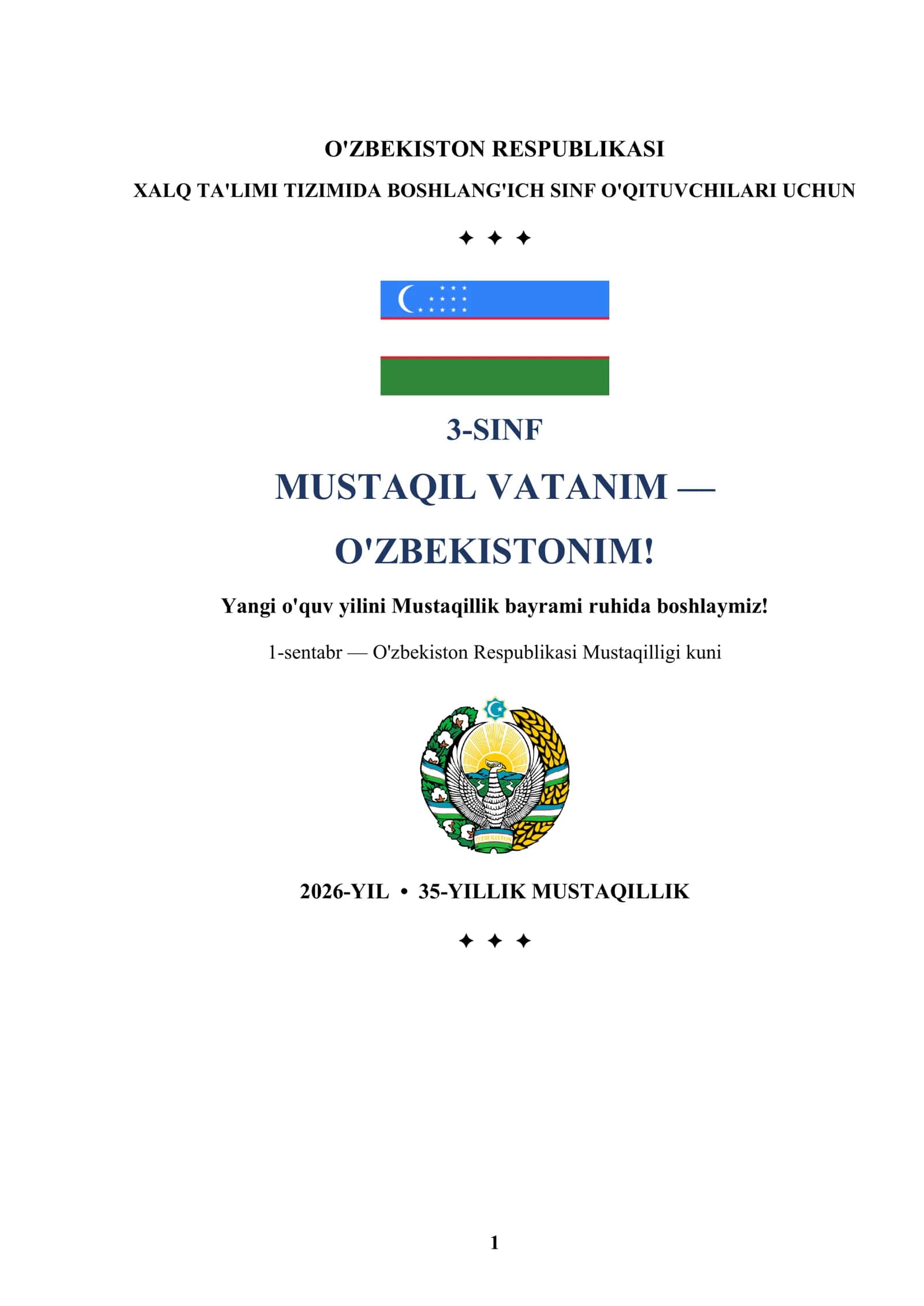 MUSTAQIL VATANIM — O'ZBEKISTONIM! 3-SINF DARS ISHLANMASI 1
