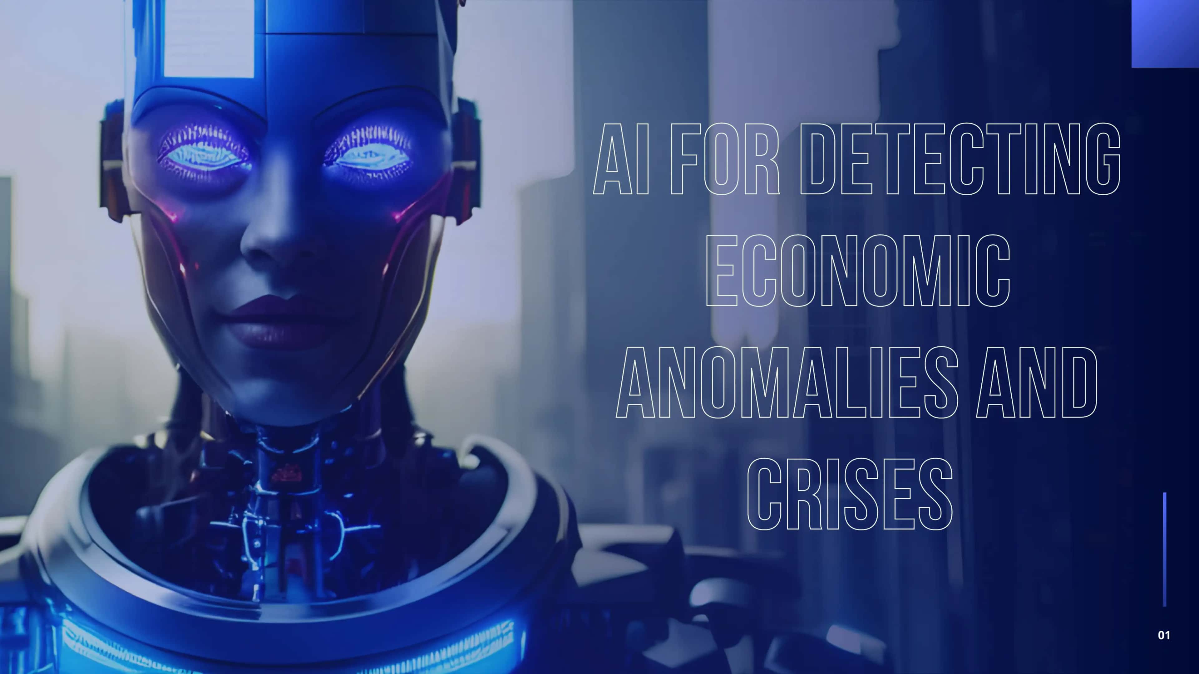 AI for Detecting Economic Anomalies and Crises 1