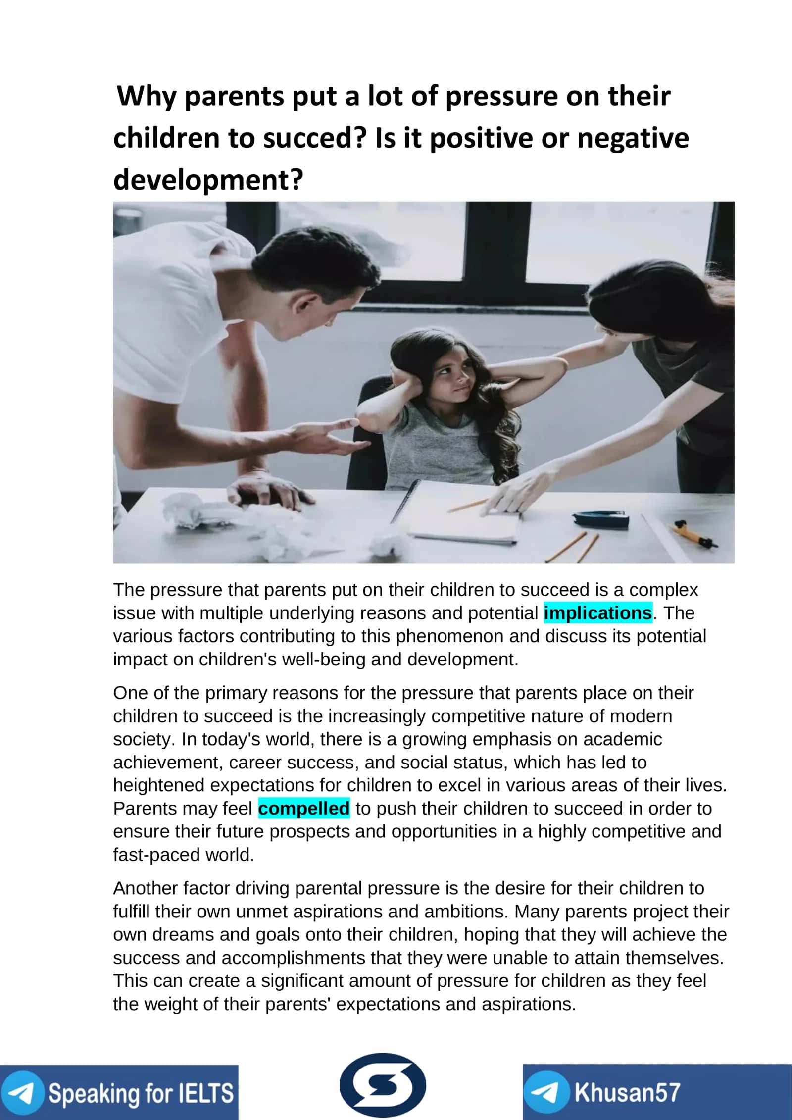 Why parents put a lot of pressure on their children to succeed? 1