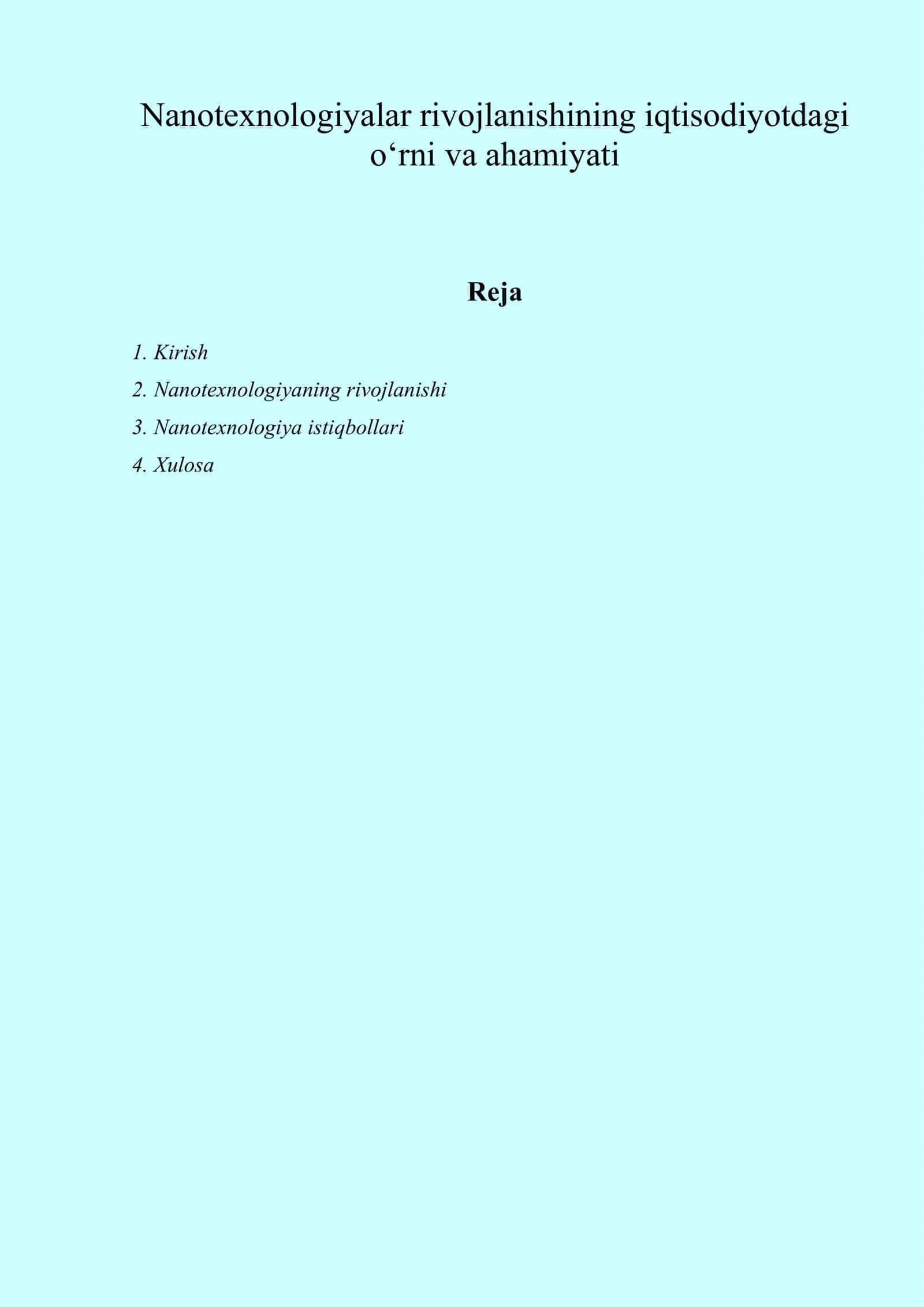 Nanotexnologiyalar rivojlanishining iqtisodiyotdagi o‘rni va ahamiyati 1