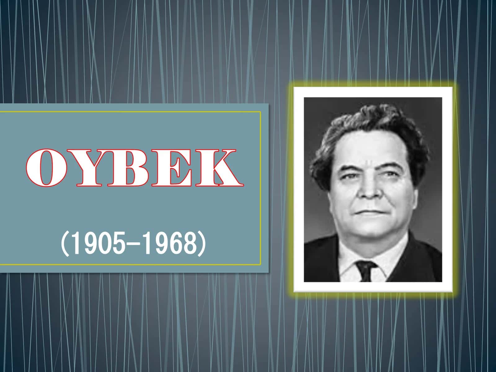 Oybekning hayoti va ijodi 1