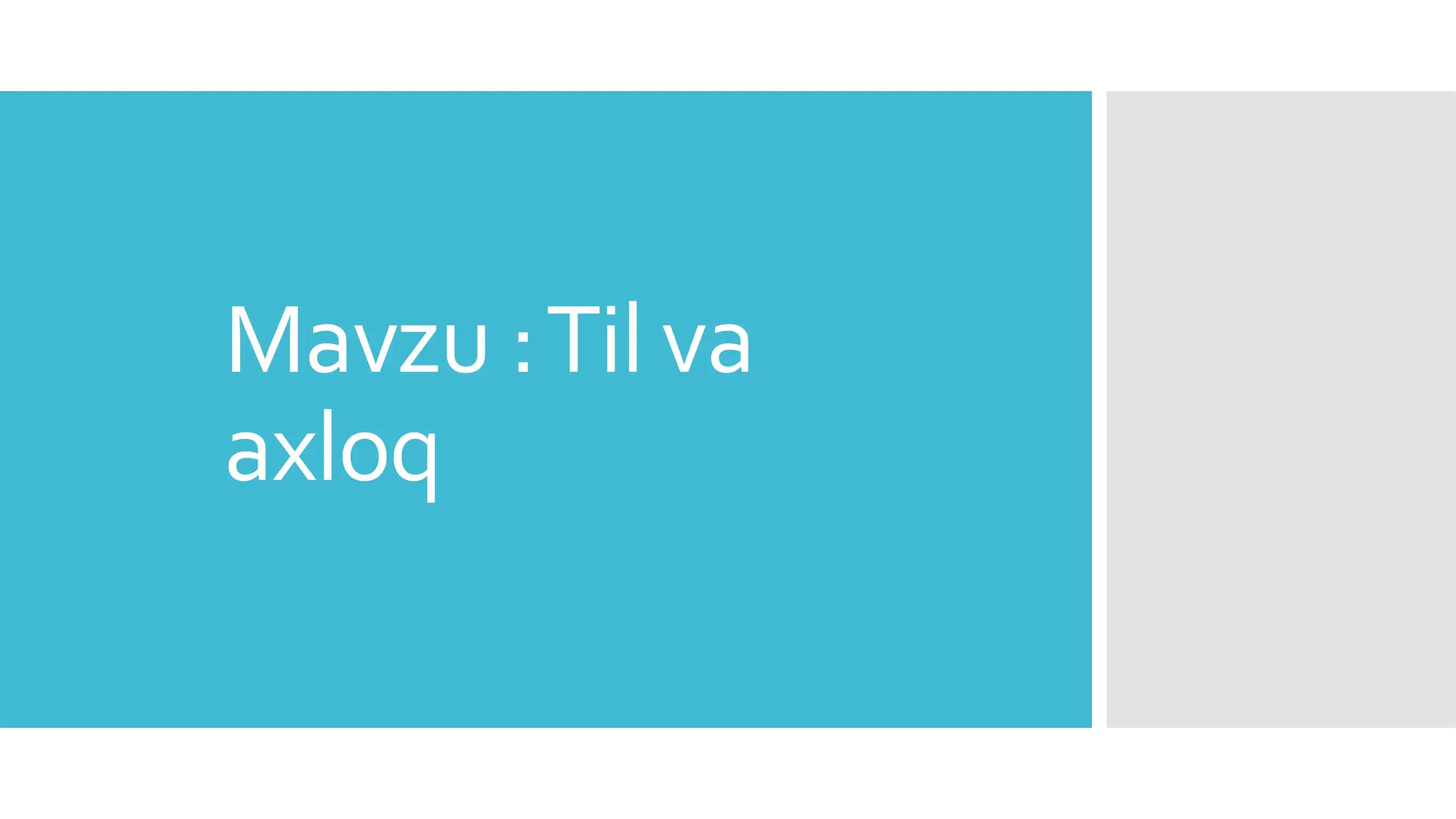 Til va axloq 1