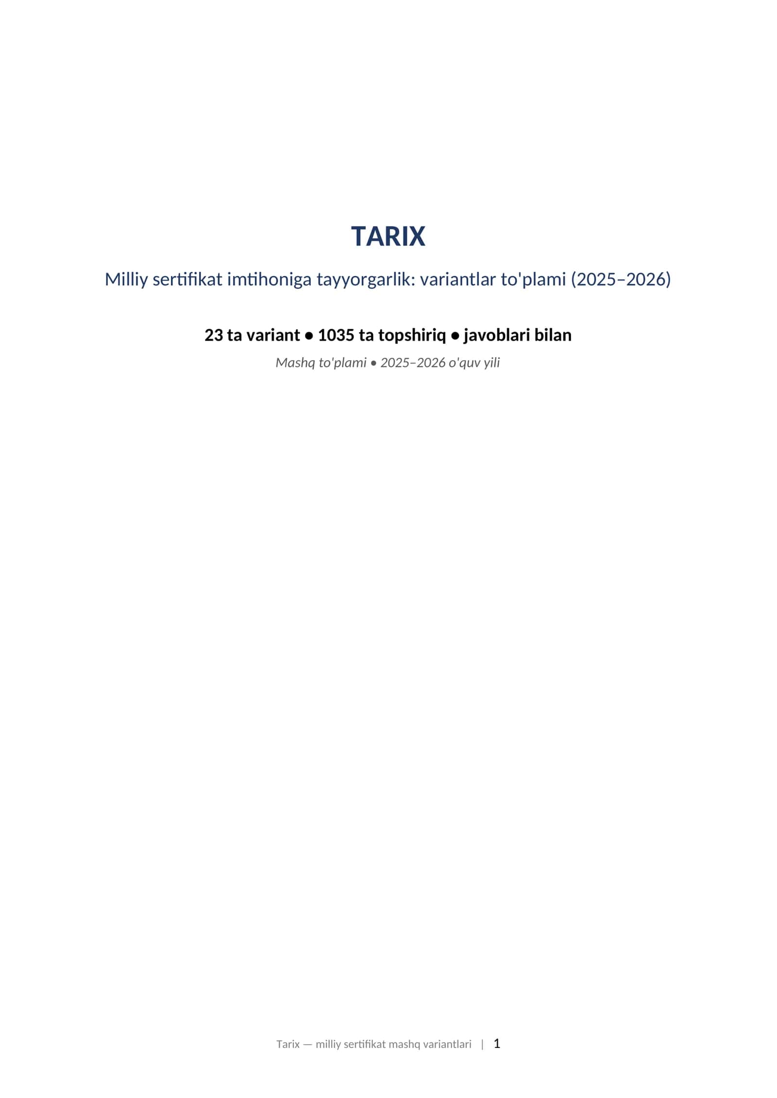 TARIX Milliy sertifikat imtihoniga tayyorgarlik: variantlar to'plami (2025–2026) 23 ta variant • 1035 ta topshiriq • javoblari bilan 1