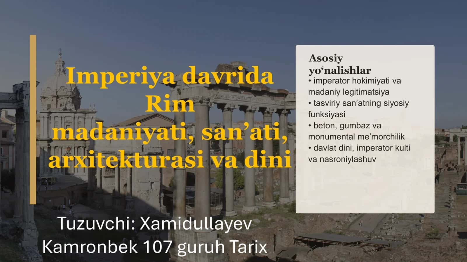 Imperiya davrida Rim madaniyati, san’ati, arxitekturasi va dini 1