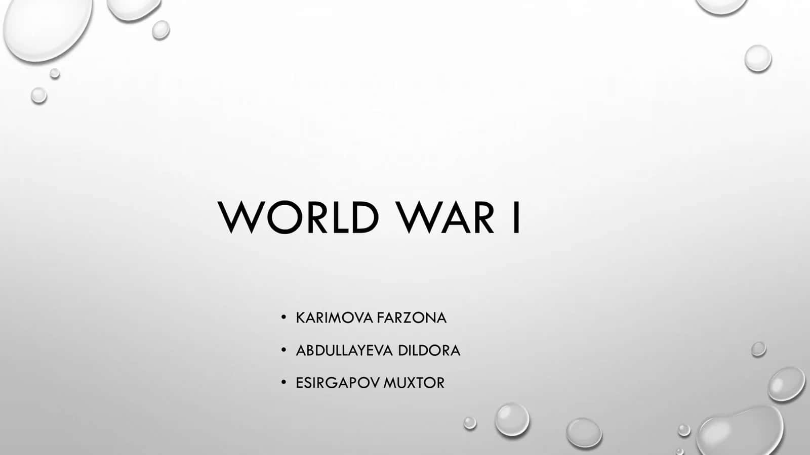 WORLD WAR I 1