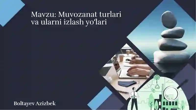 Muvozanat turlari va ularni izlash yoʻlari 1