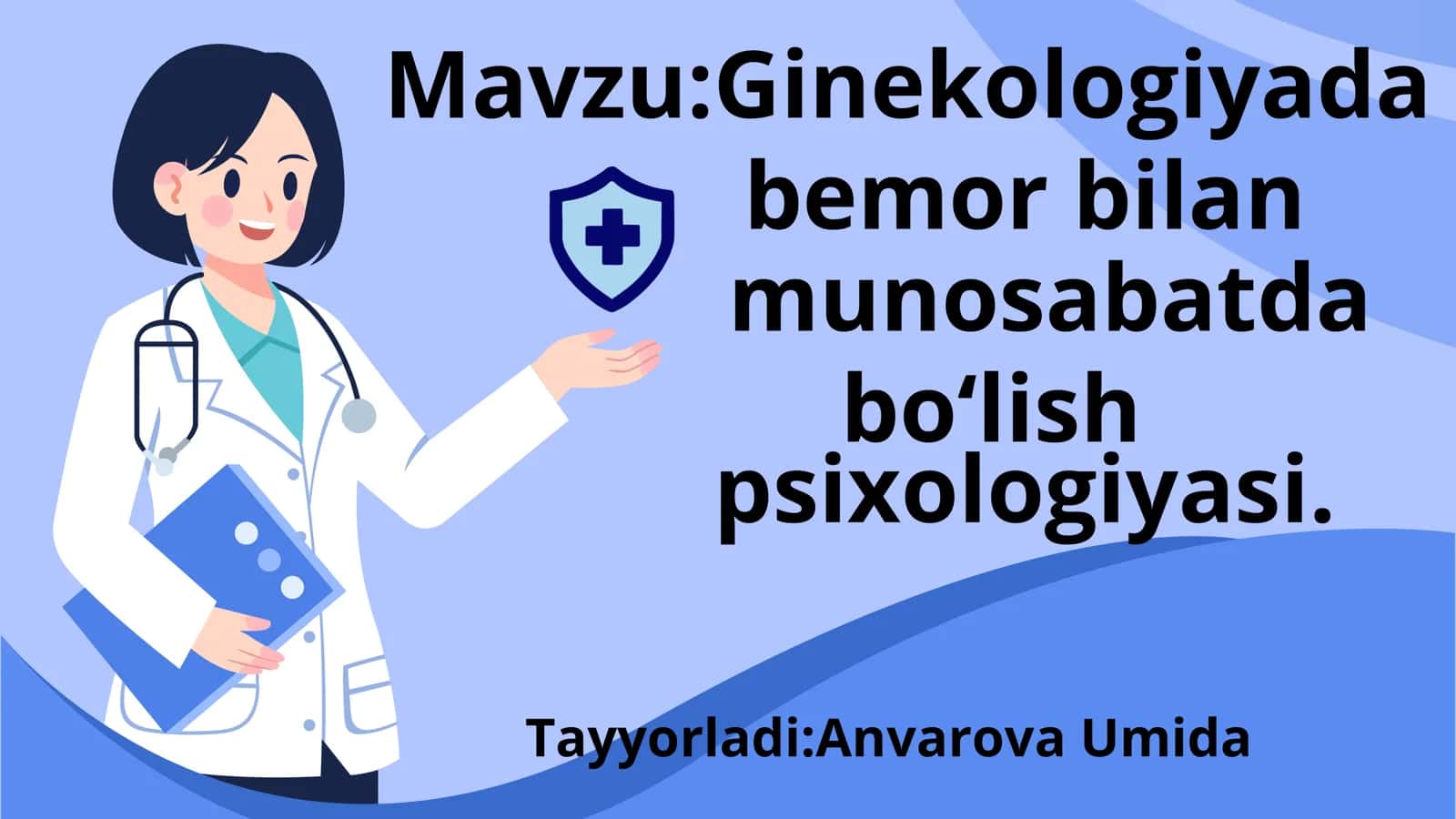 Ginekologiyada bemor bilan munosabatda boʻlish psixologiyasi 1