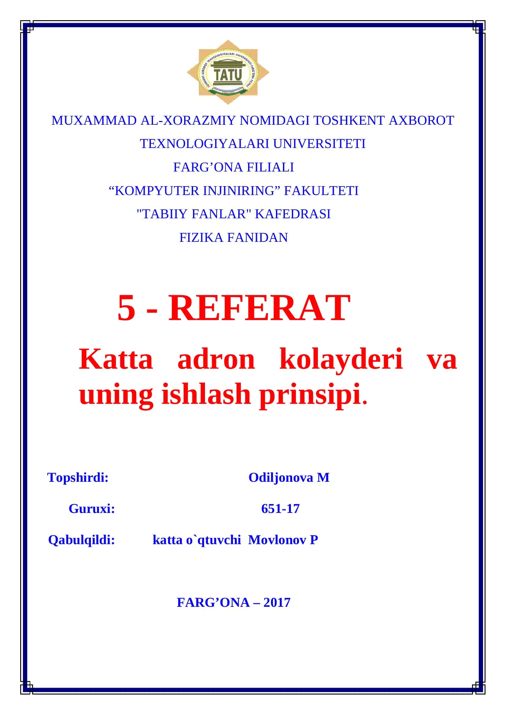 Katta adron kolayderi va uning ishlash prinsipi 1