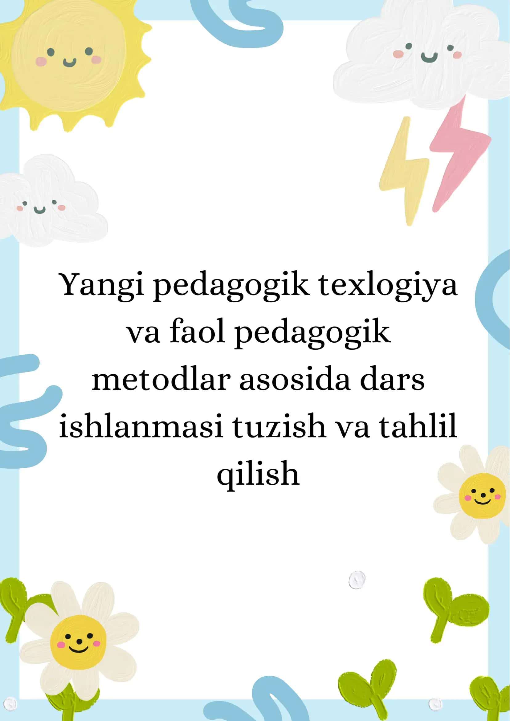 Yangi pedagogik texnologiya va faol pedagogik metodlar asosida dars ishlanmasi 1