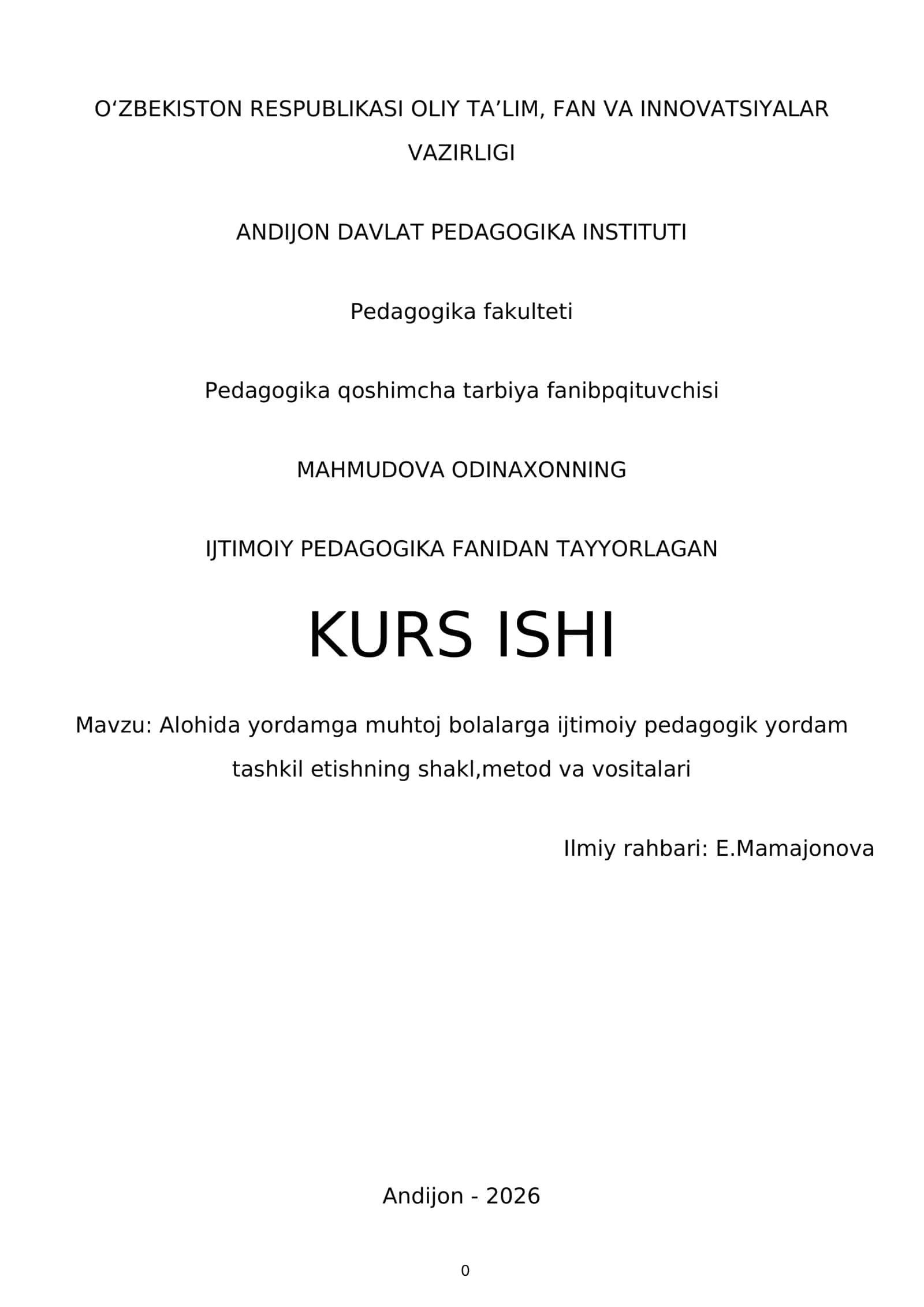 Alohida yordamga muhtoj bolalarga ijtimoiy pedagogik yordam tashkil etishning shakl,metod va vositalari 1