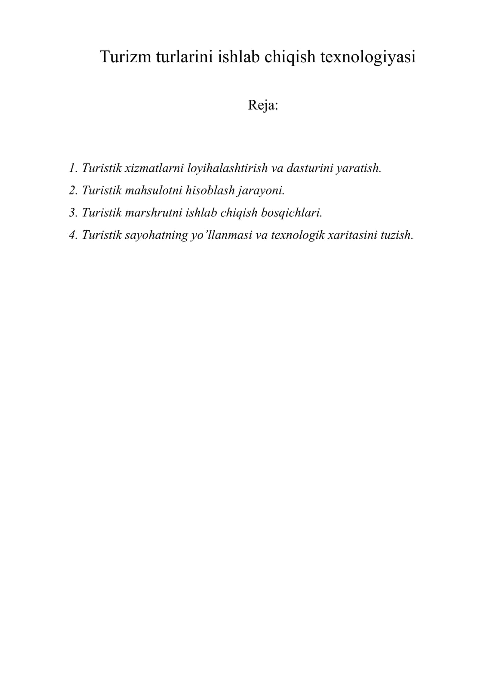 Turizm turlarini ishlab chiqish texnologiyasi 1