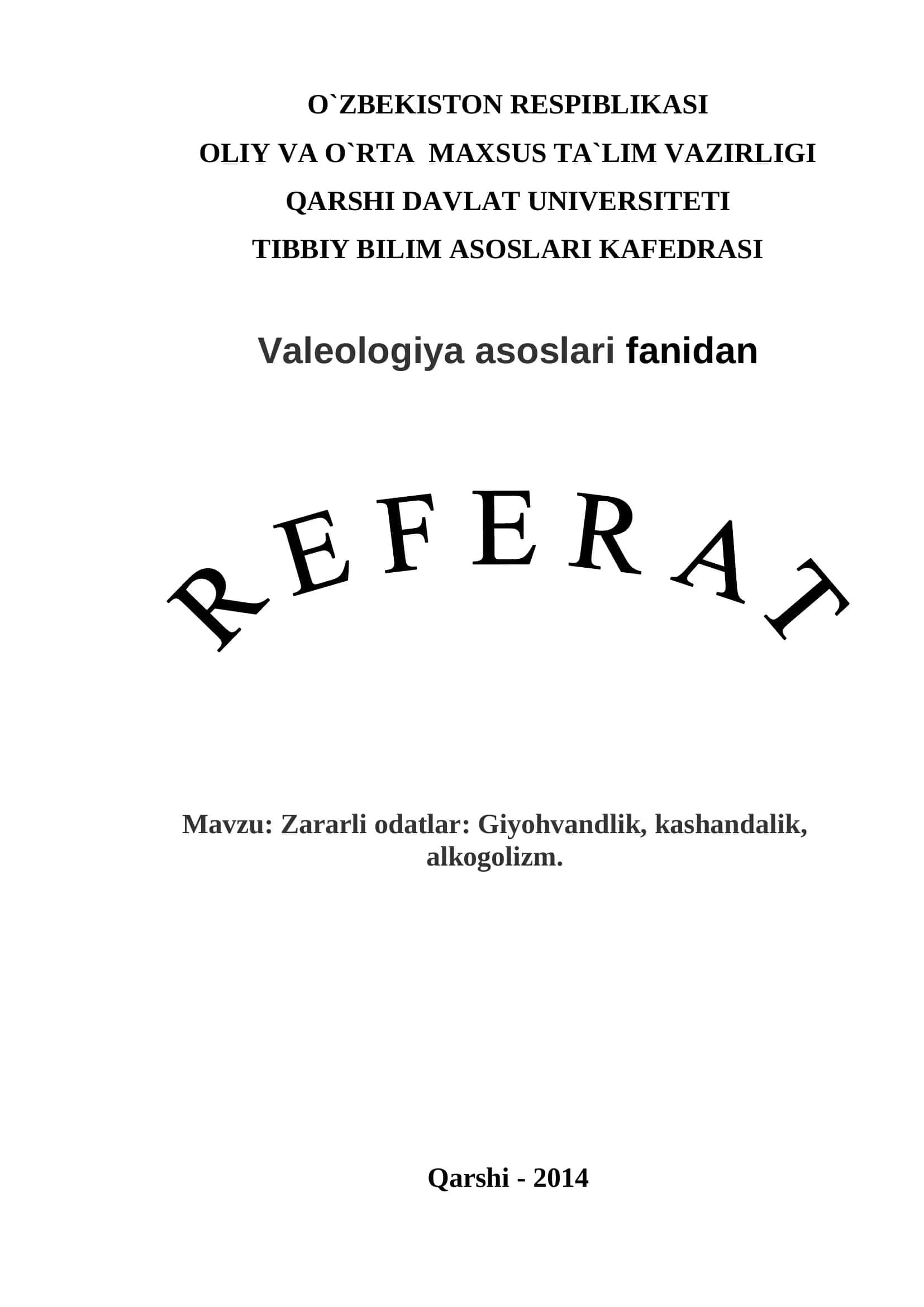 Zararli odatlar: Giyohvandlik, kashandalik, alkogolizm 1