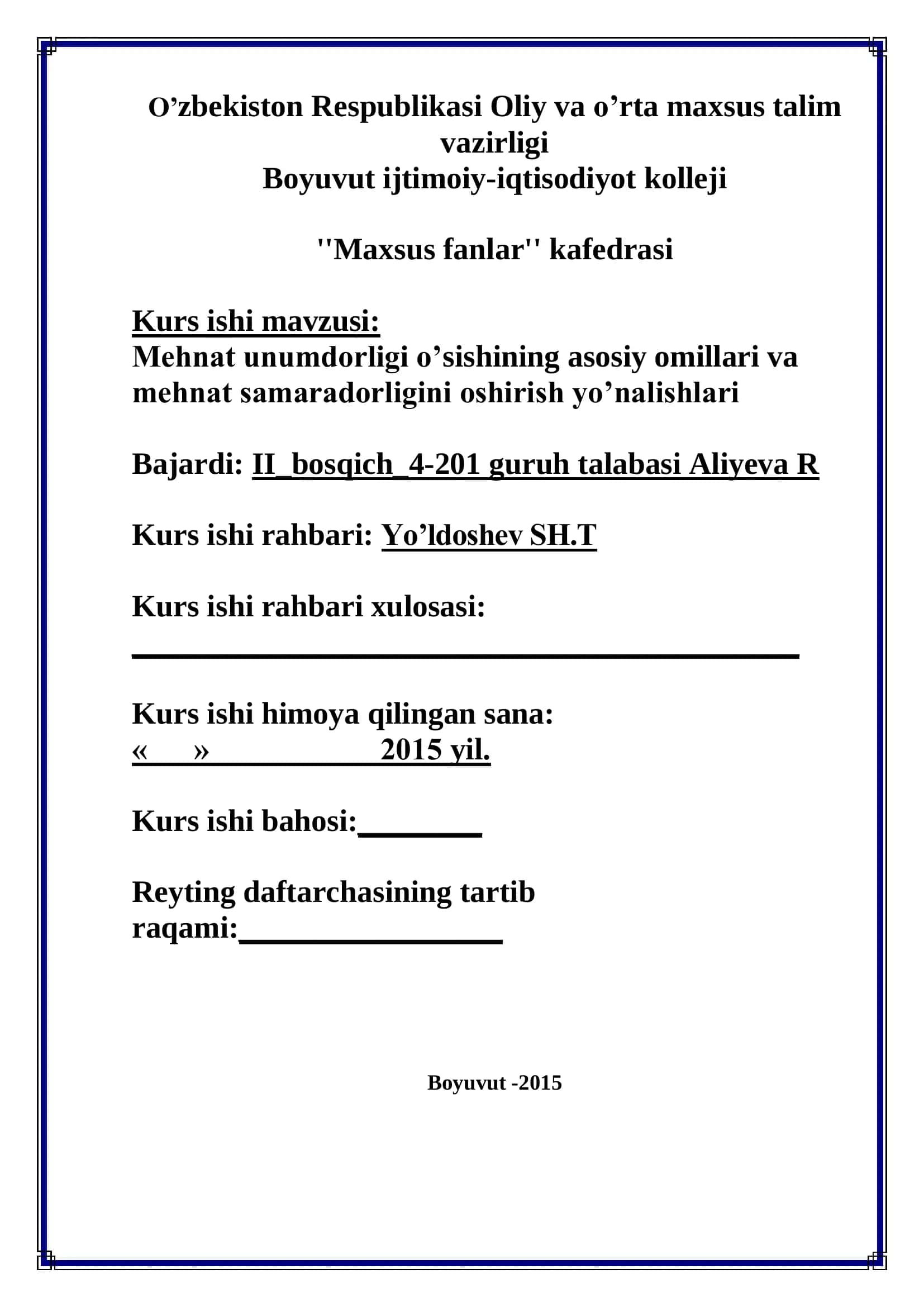 Mehnat unumdorligi o’sishining asosiy omillari va mehnat samaradorligini oshirish yo’nalishlari 1