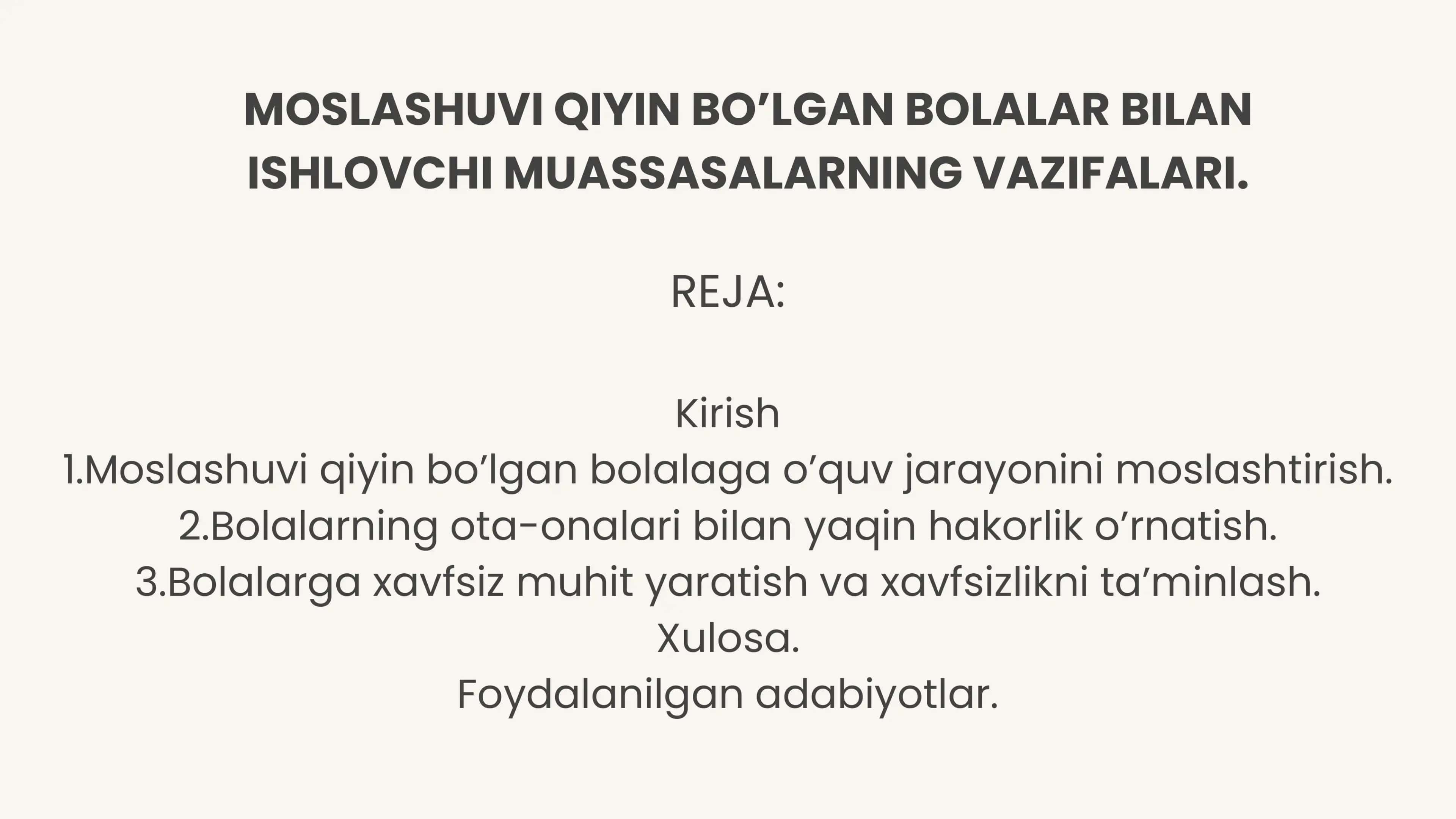 MOSLASHUVI QIYIN BO’LGAN BOLALAR BILAN ISHLOVCHI MUASSASALARNING VAZIFALARI 1