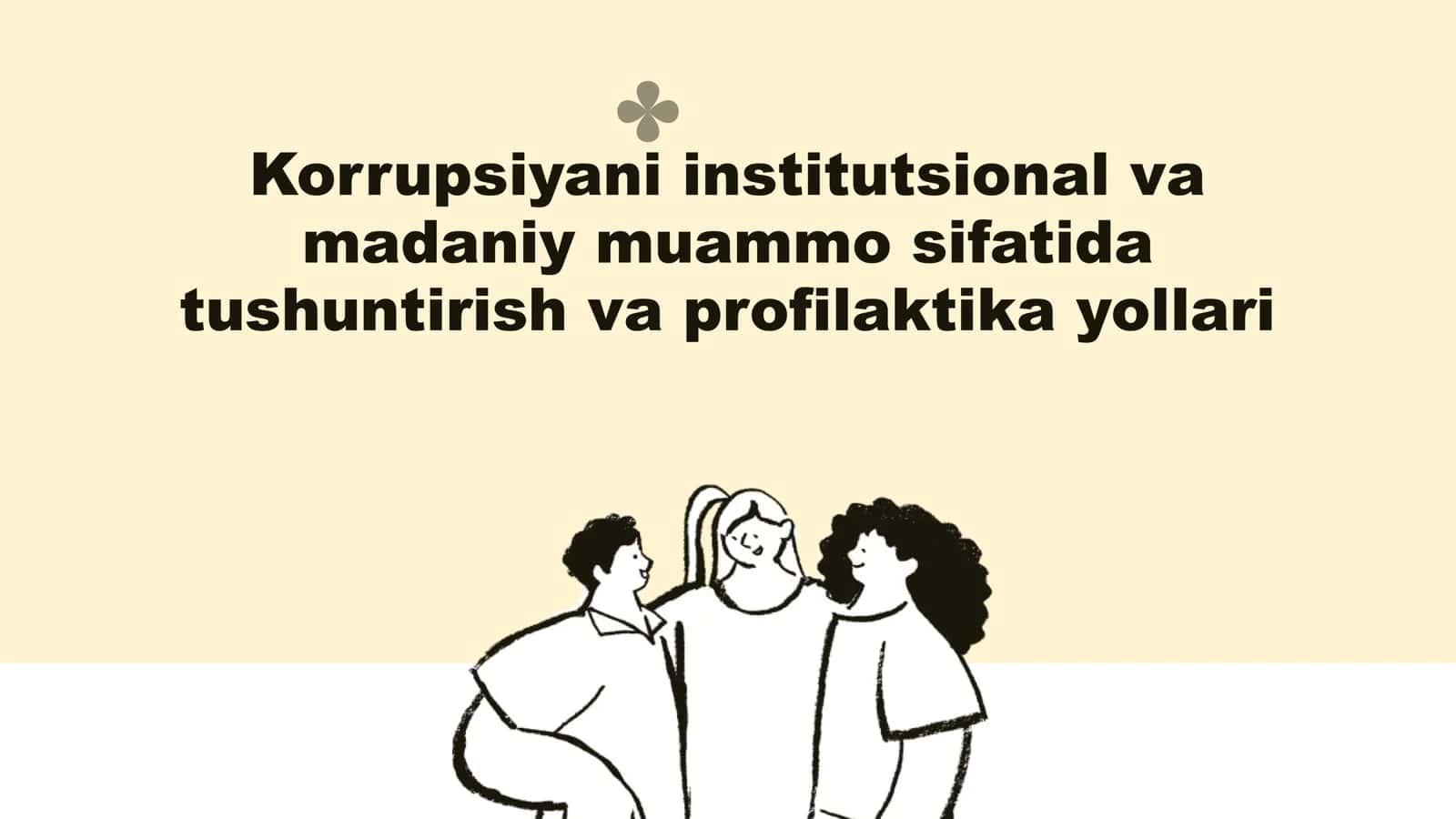 Korrupsiyani institutsional va madaniy muammo sifatida tushuntirish va profilaktika yollari 1
