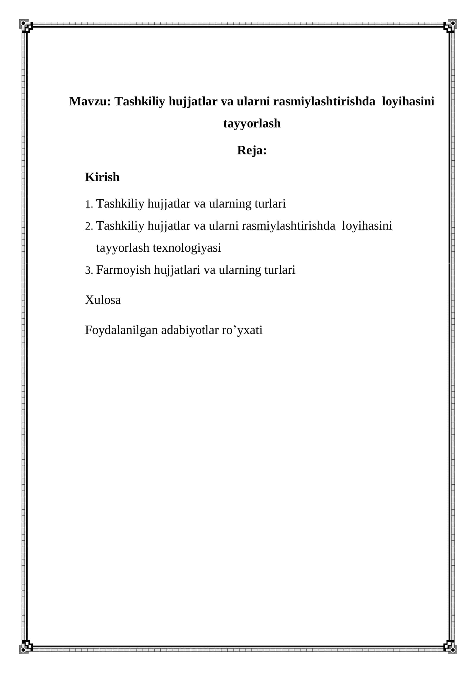 Tashkiliy hujjatlar va ularni rasmiylashtirishda loyihasini tayyorlash 1