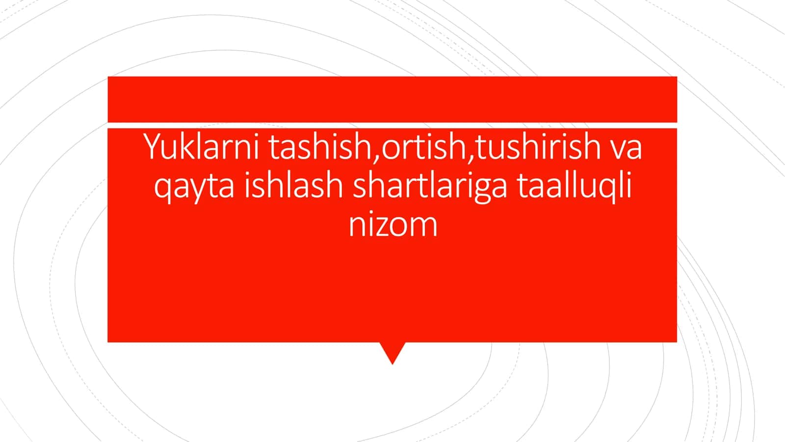 Yuklarni tashish,ortish,tushirish va qayta ishlash shartlariga taalluqli nizom 1