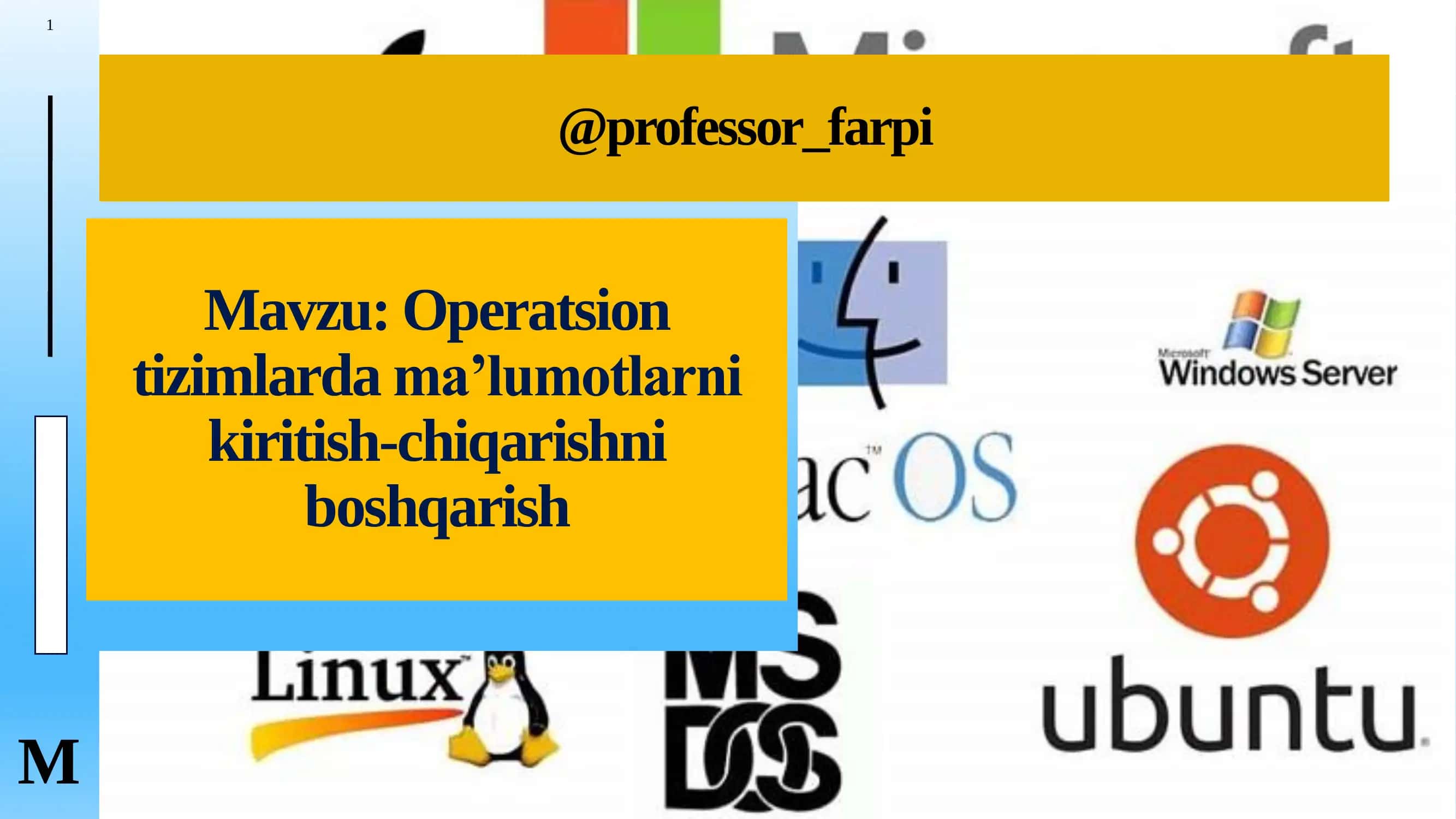 Operatsion tizimlarda ma’lumotlarni kiritish-chiqarishni boshqarish 1