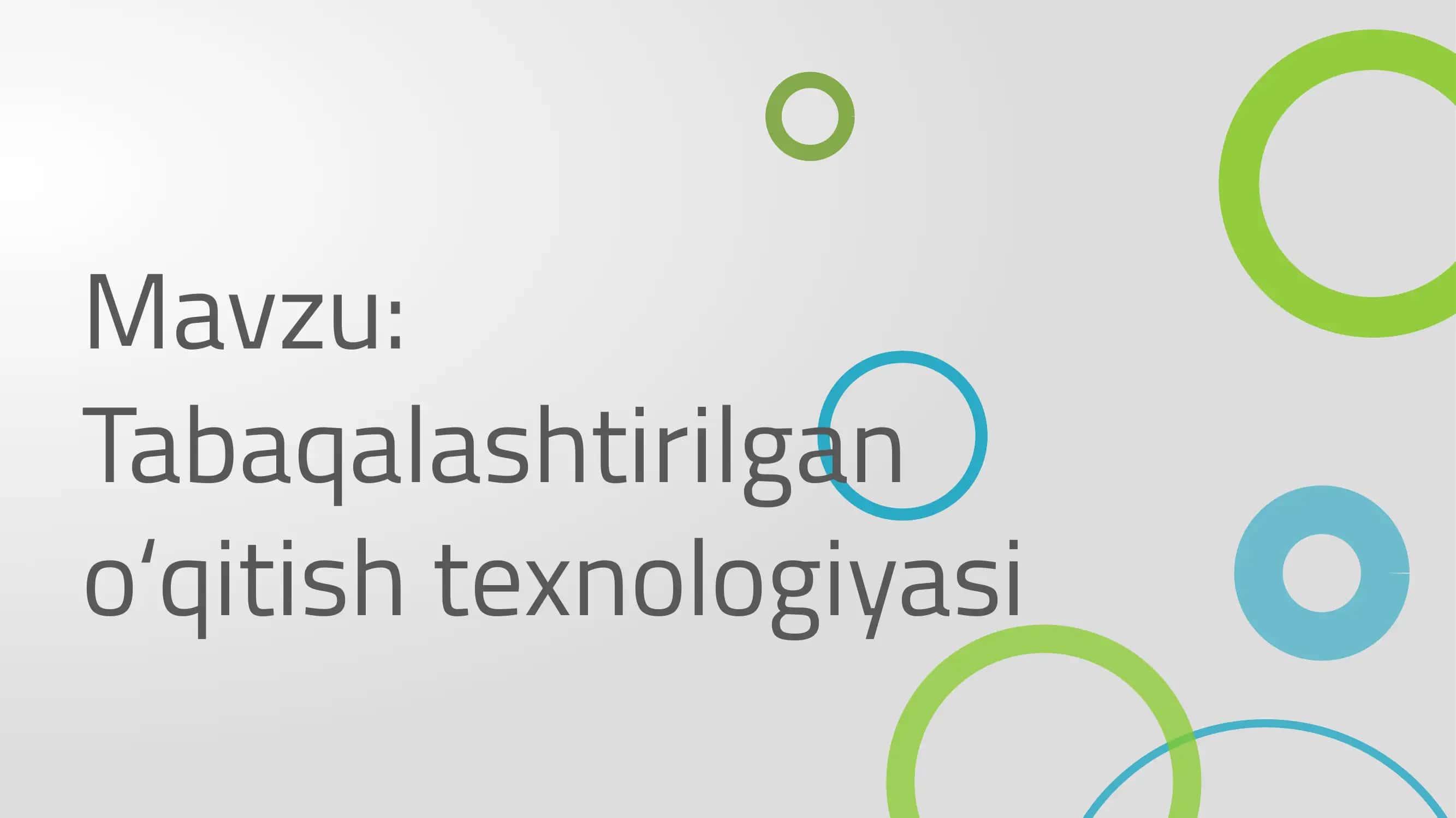 Tabaqalashtirilgan o‘qitish  texnologiyasi 1