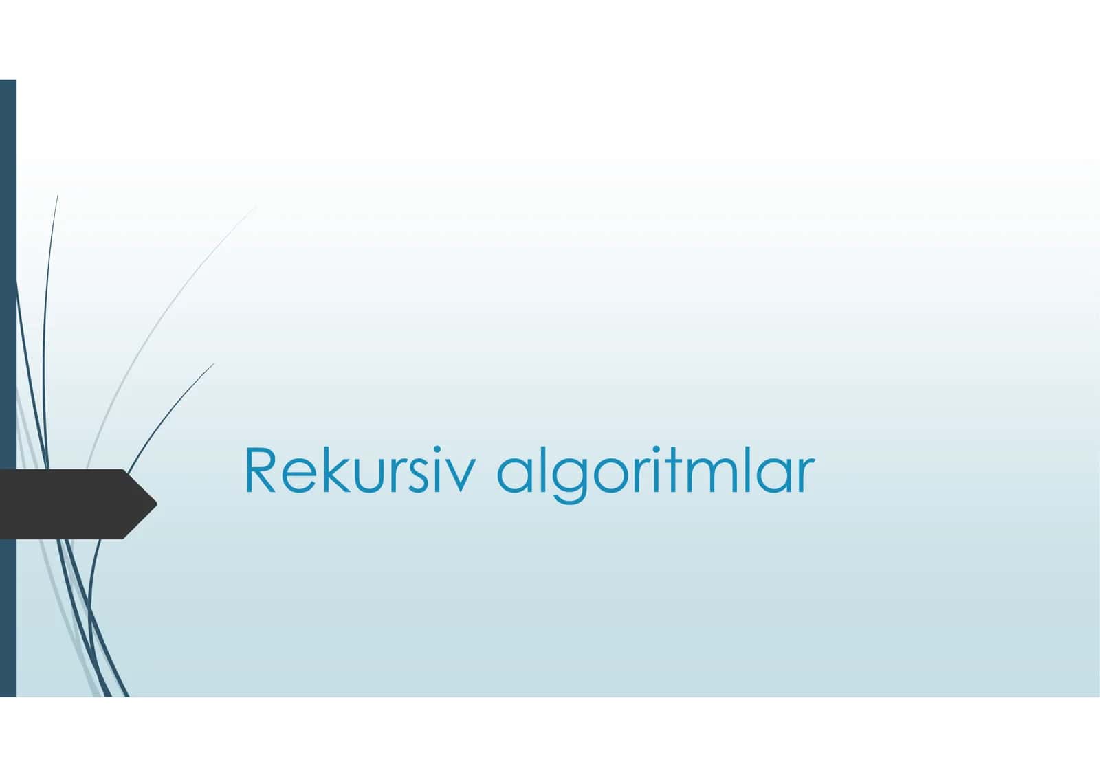 Rekursiv algoritmlar 1